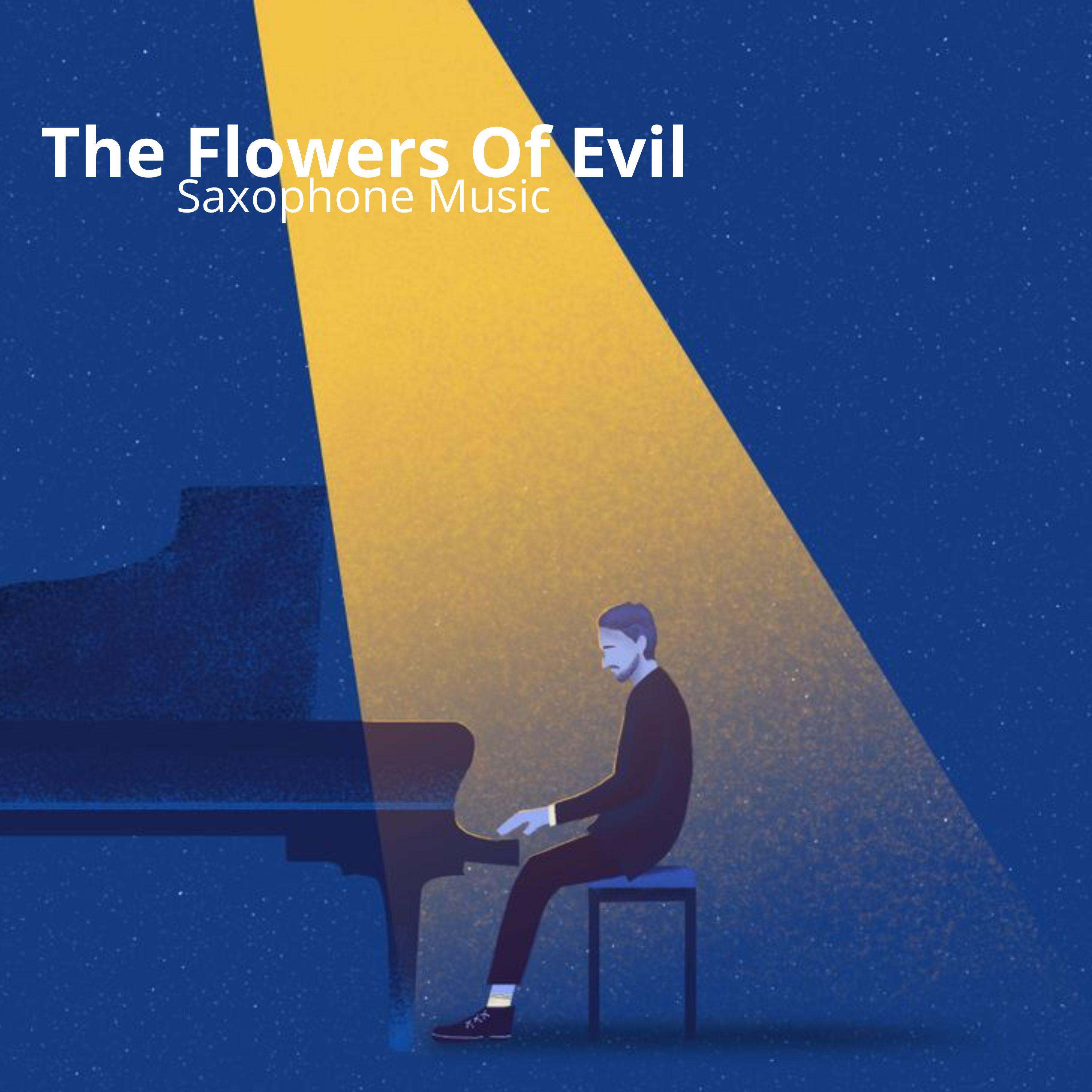 Постер альбома The Flowers Of Evil