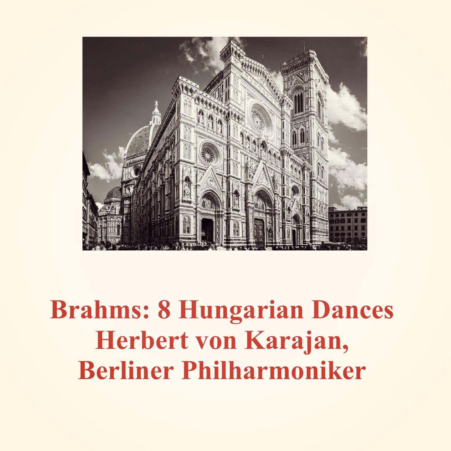 Постер альбома Brahms: 8 Hungarian Dances