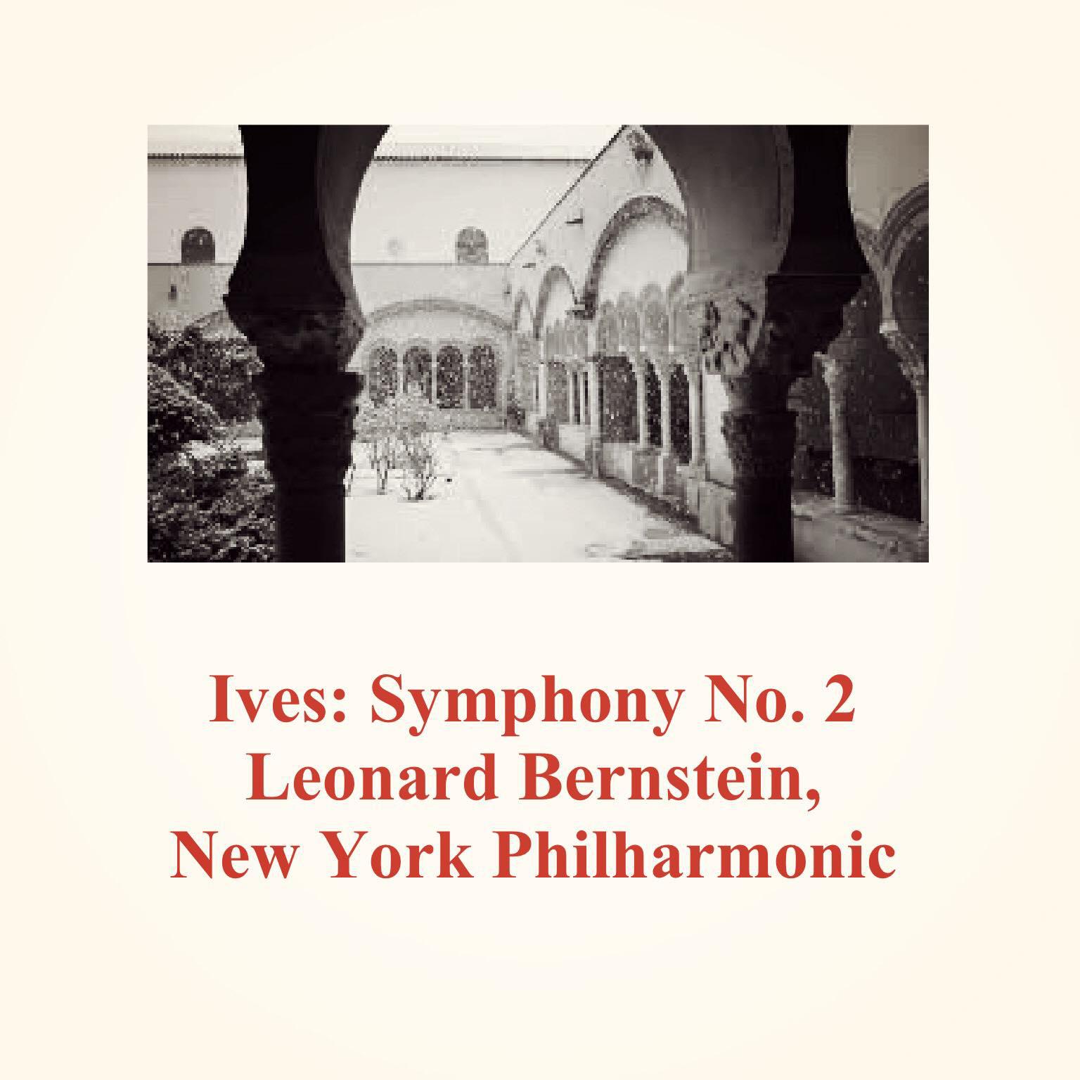 Постер альбома Ives: Symphony No. 2