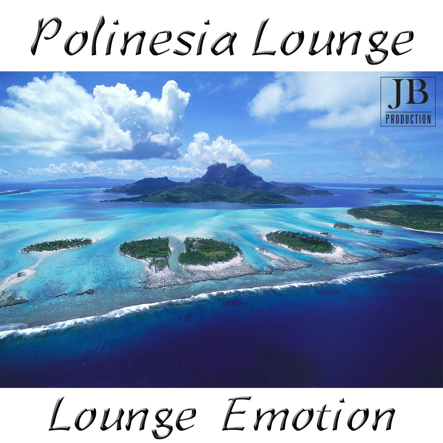 Постер альбома Polinesia Lounge (Lounge Emotion)