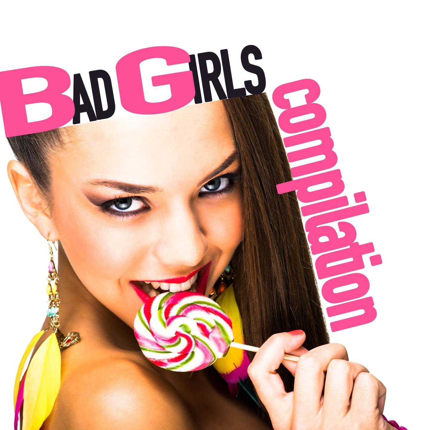 Постер альбома Bad Girls Compilation
