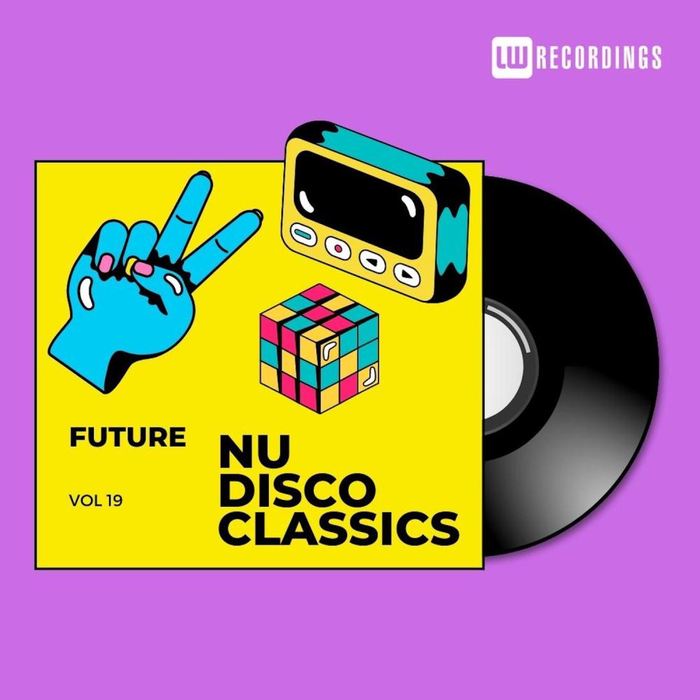 Постер альбома Future Nu Disco Classics, Vol. 19