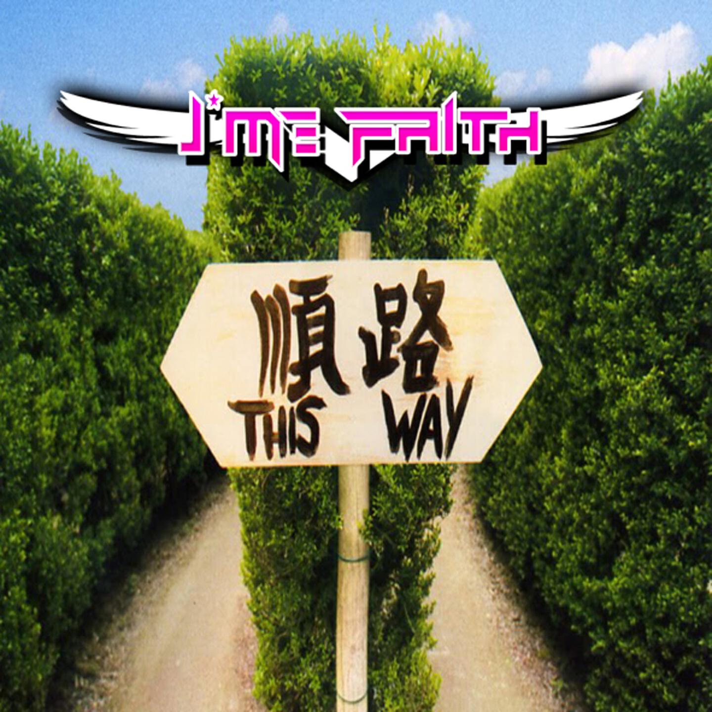 Jme Faith - This Way