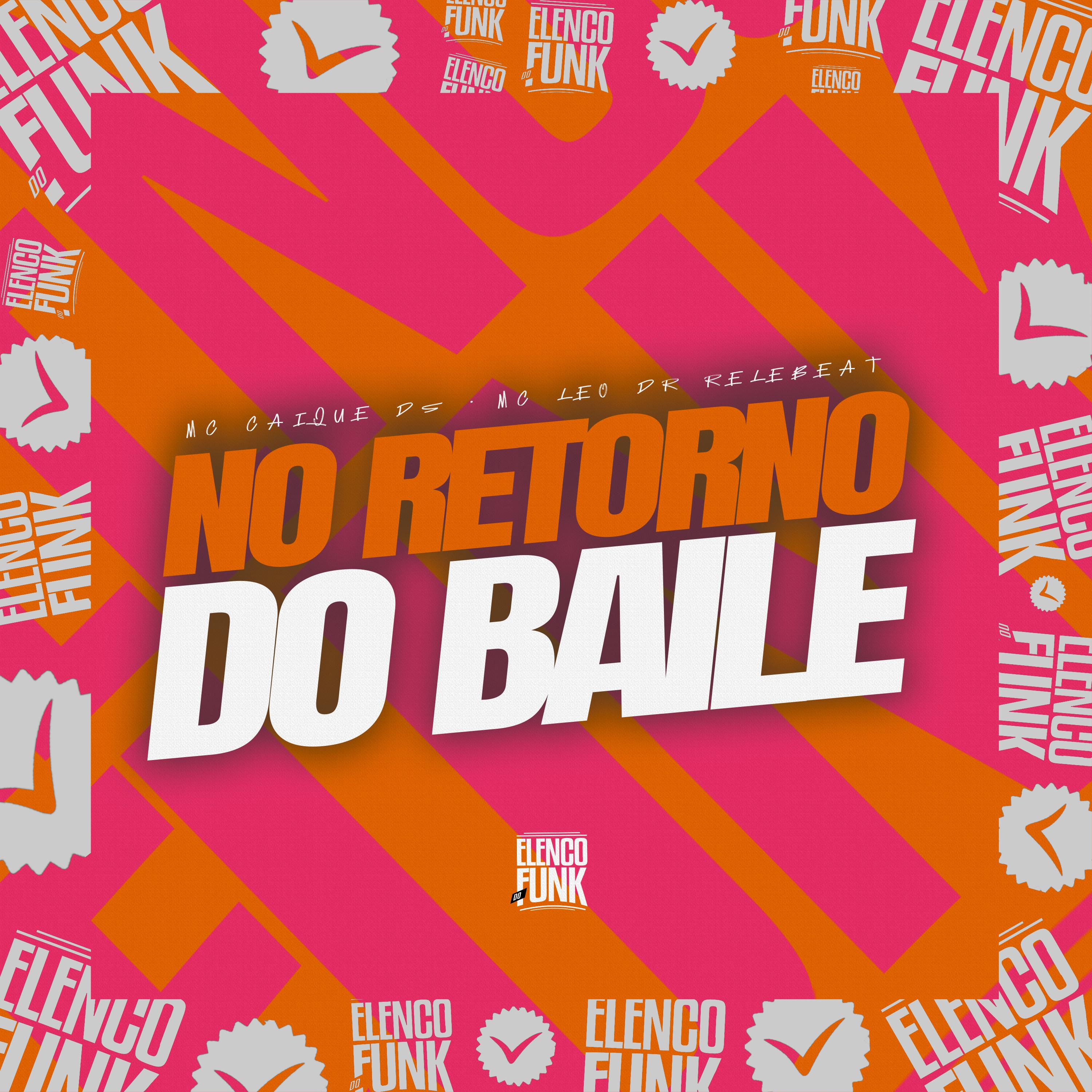 Постер альбома No Retorno do Baile