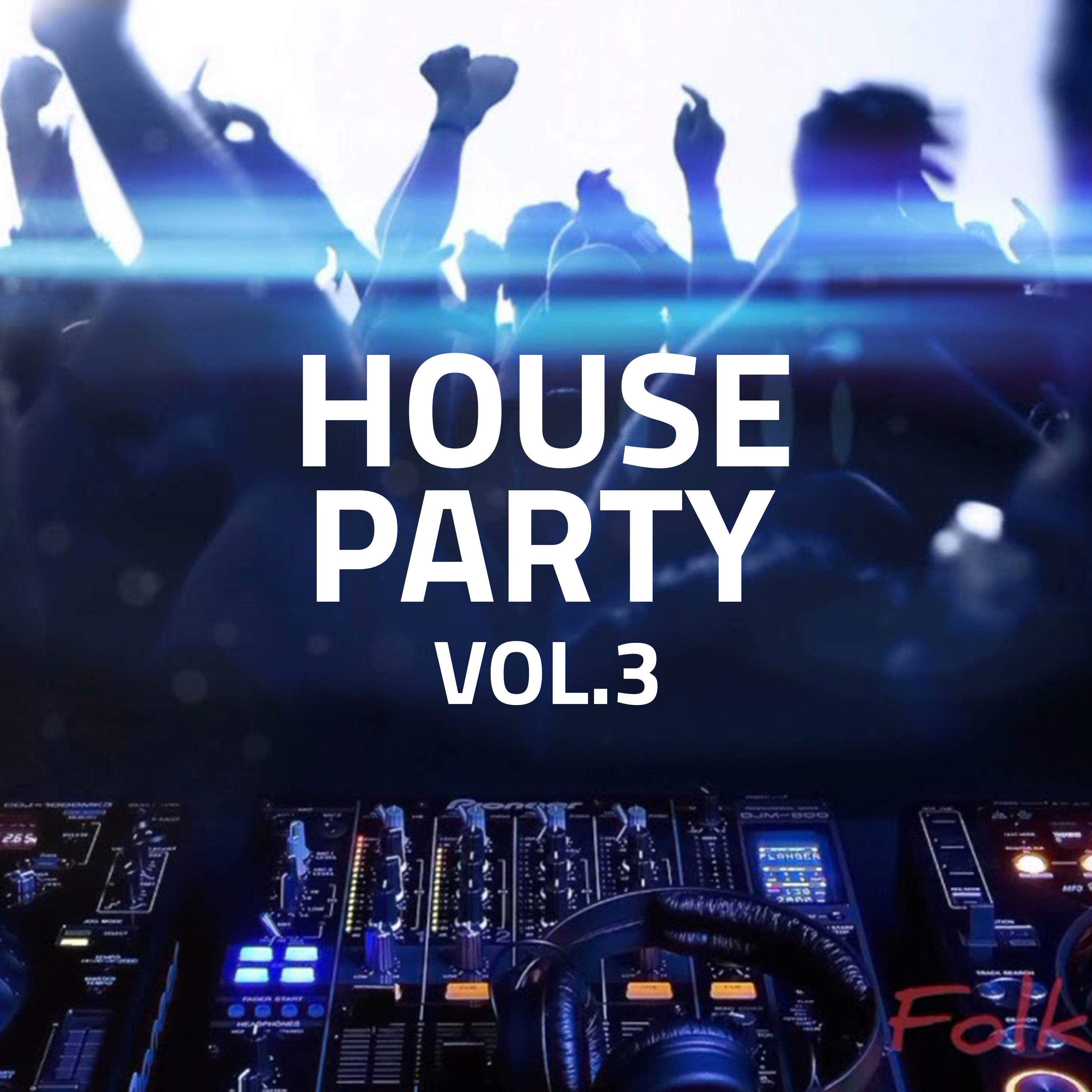 Постер альбома House Party, Vol. 3