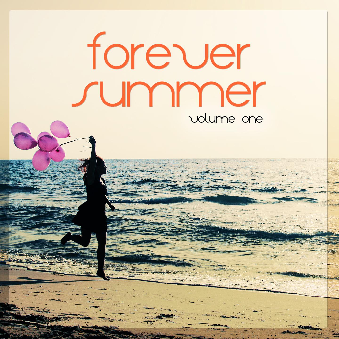 Постер альбома Forever Summer, Vol. 1
