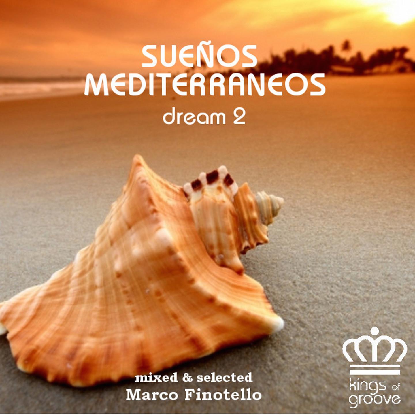 Постер альбома Sueños Mediterráneos - Dream 2