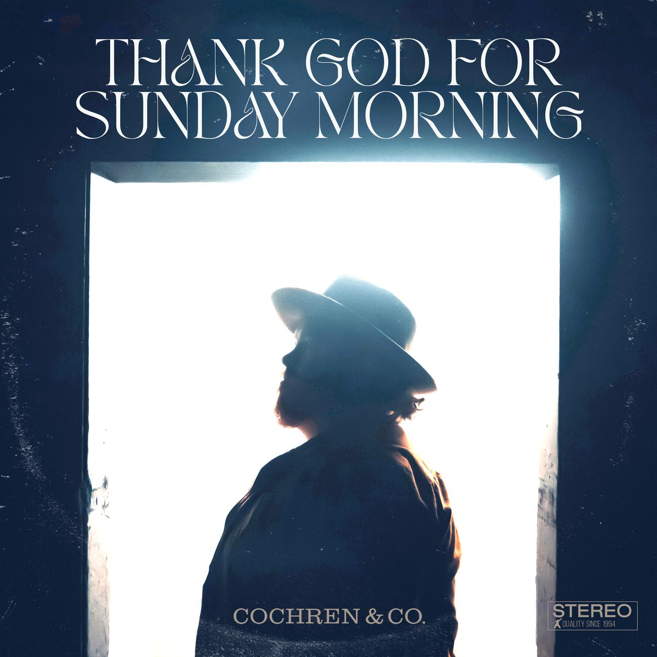 Постер альбома Thank God For Sunday Morning