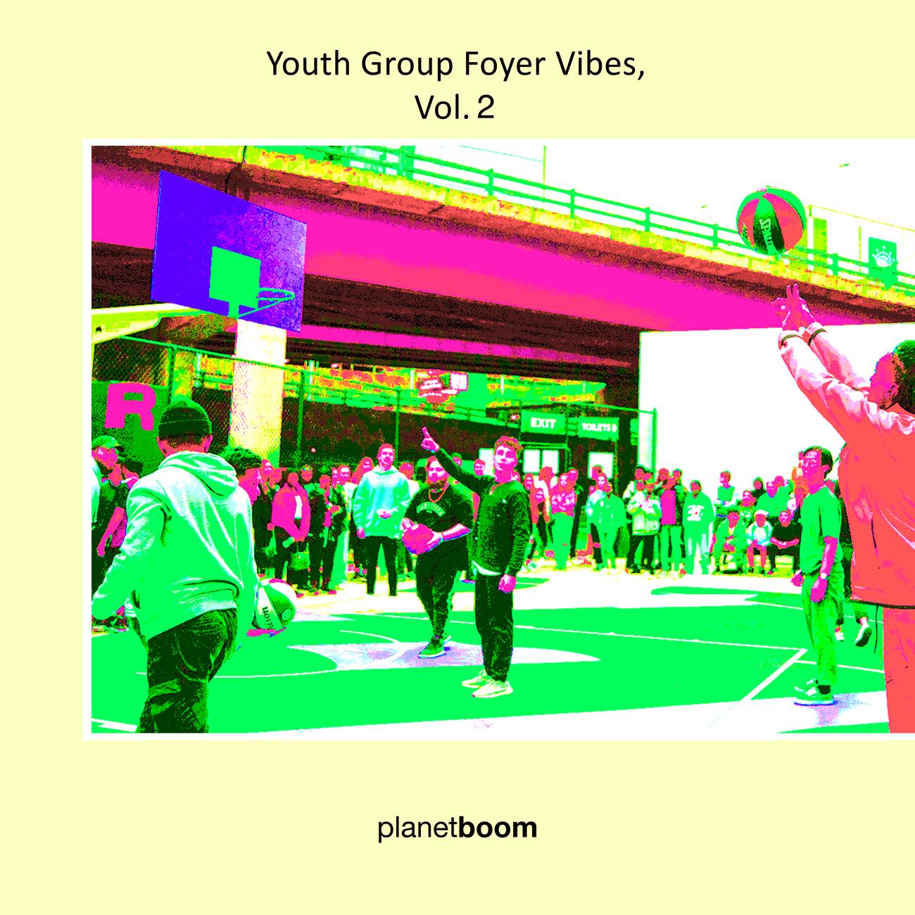 Постер альбома Youth Group Foyer Vibes, Vol. 2