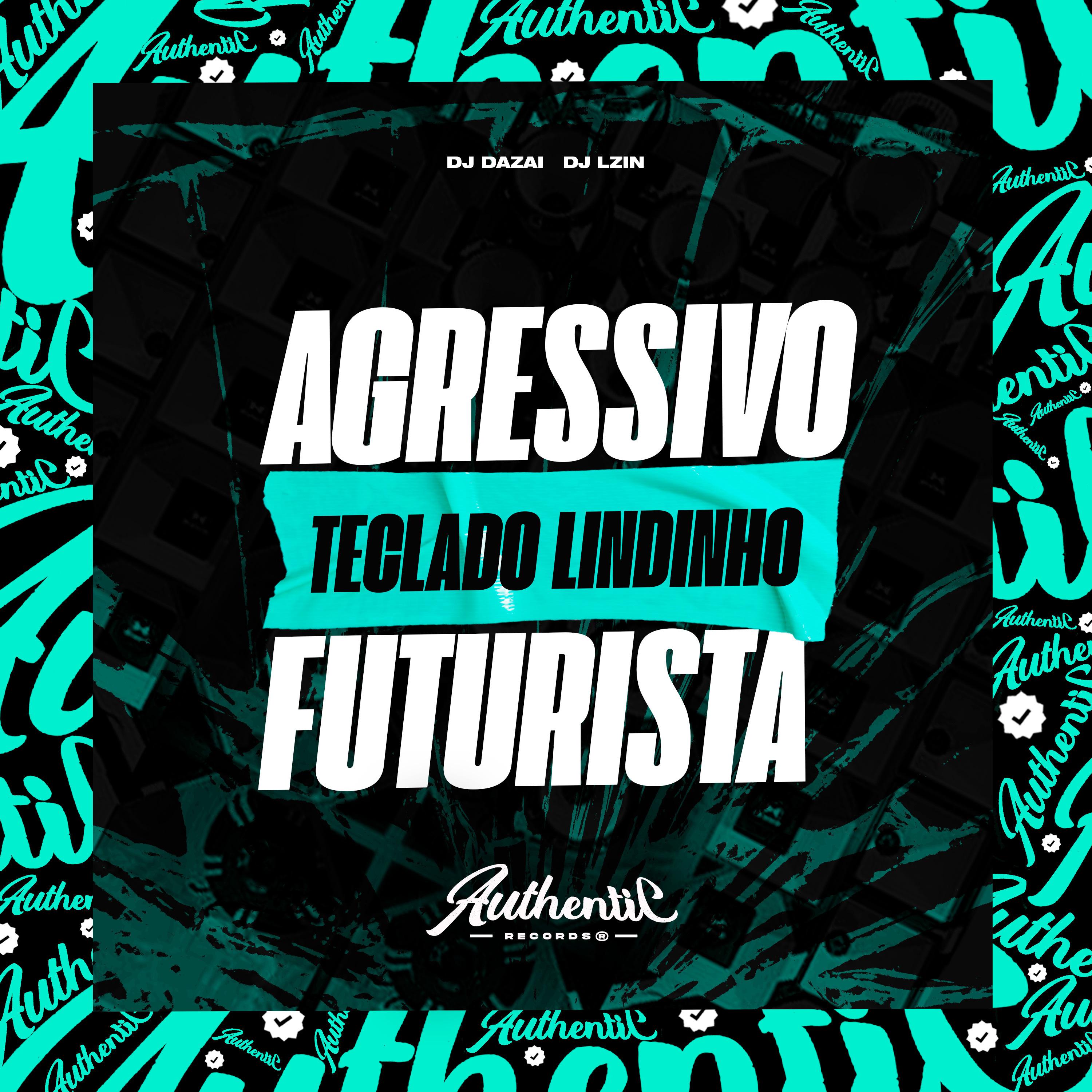 Постер альбома Agressivø - Tecladø Lindinhø Futurista