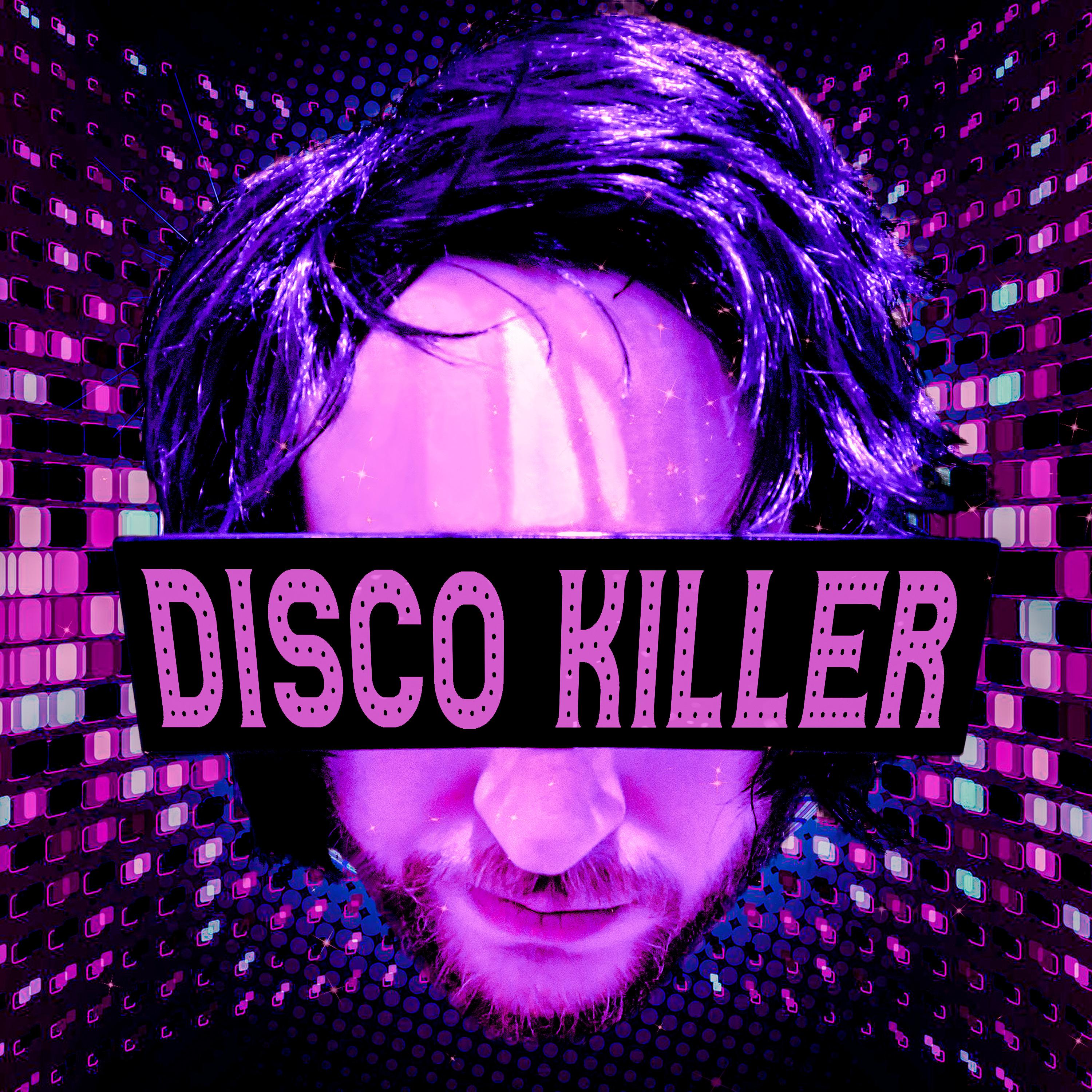 Постер альбома Disco Killer
