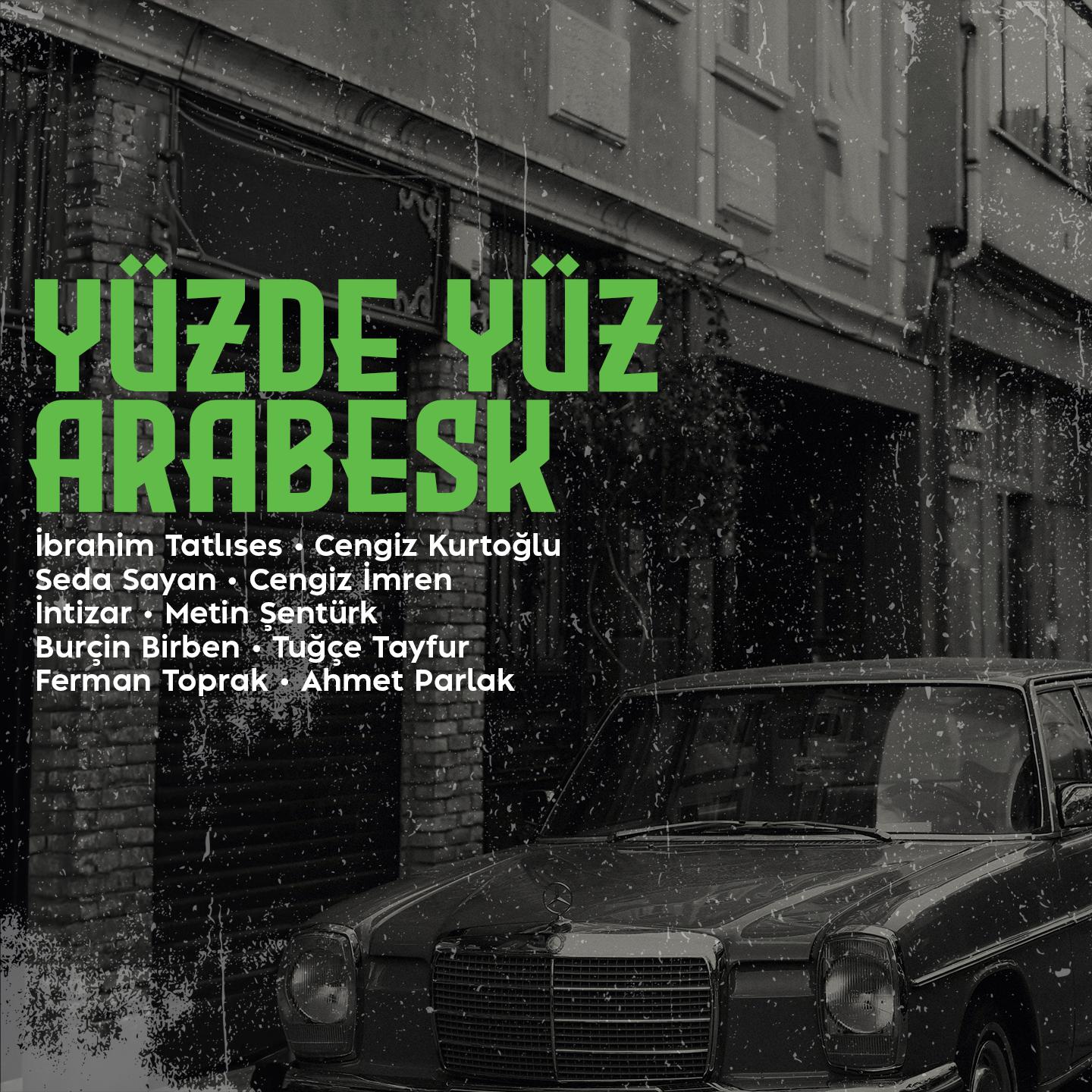 Постер альбома Yüzde Yüz Arabesk