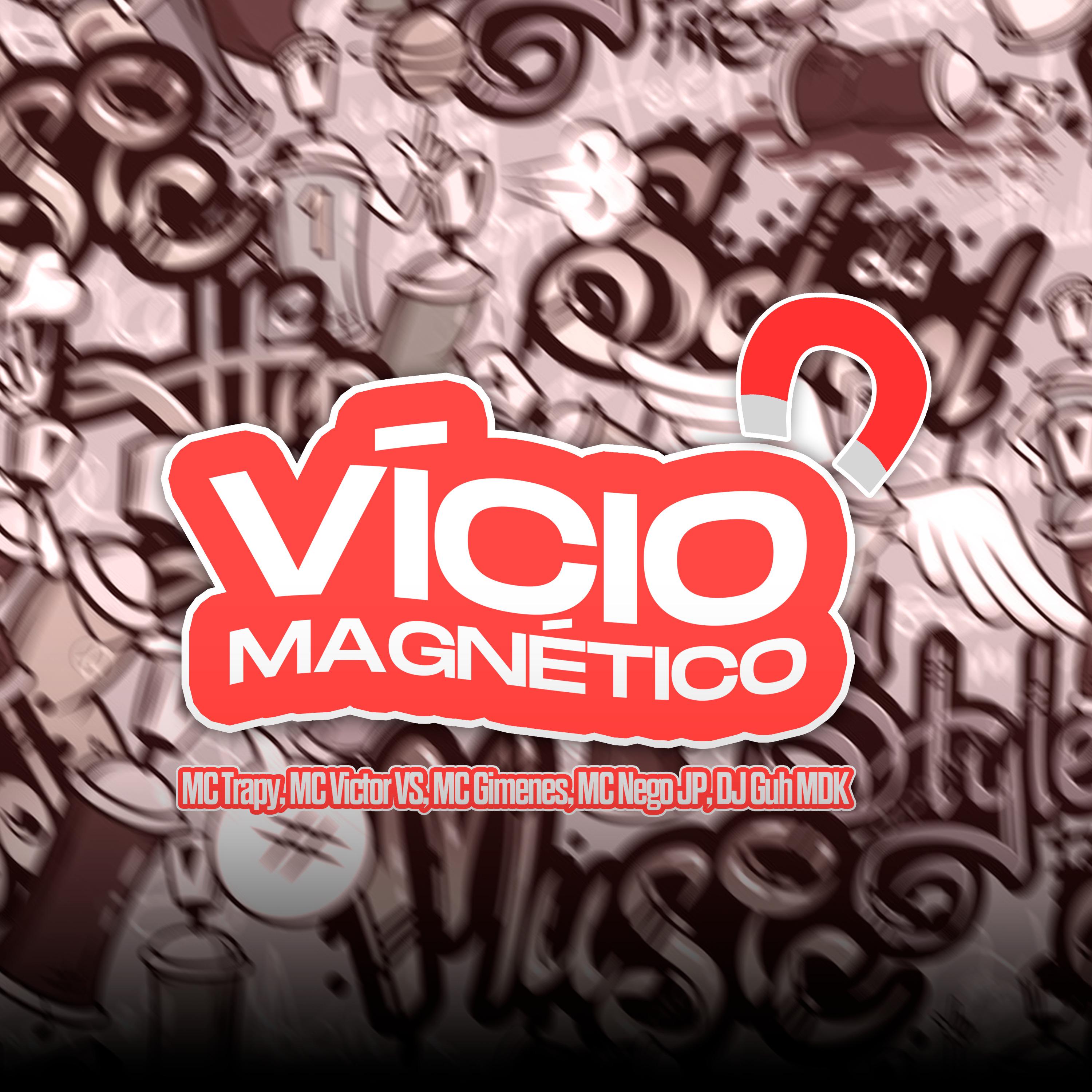 Постер альбома Vício Magnético