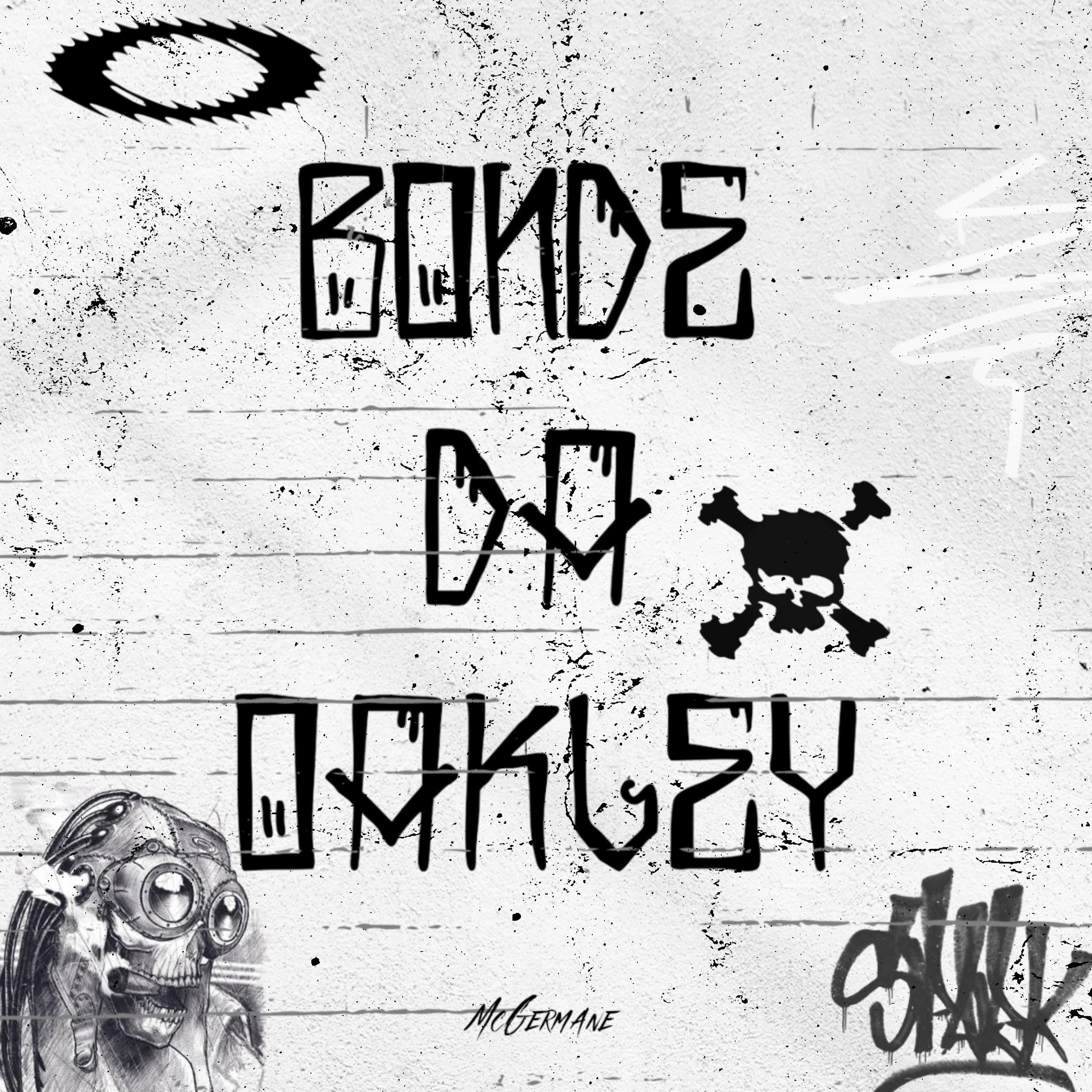Постер альбома Bonde da Oakley
