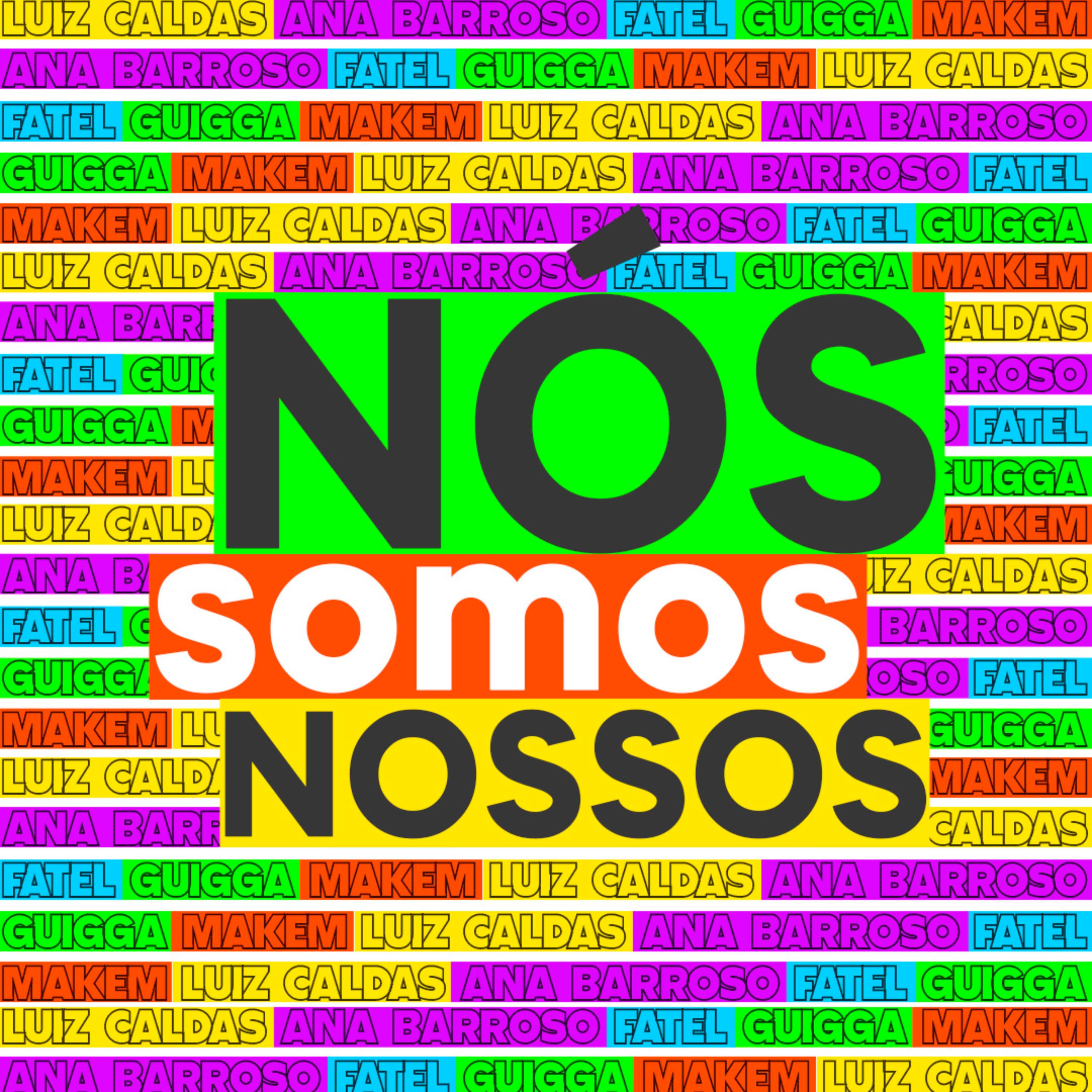 Постер альбома Nós Somos Nossos