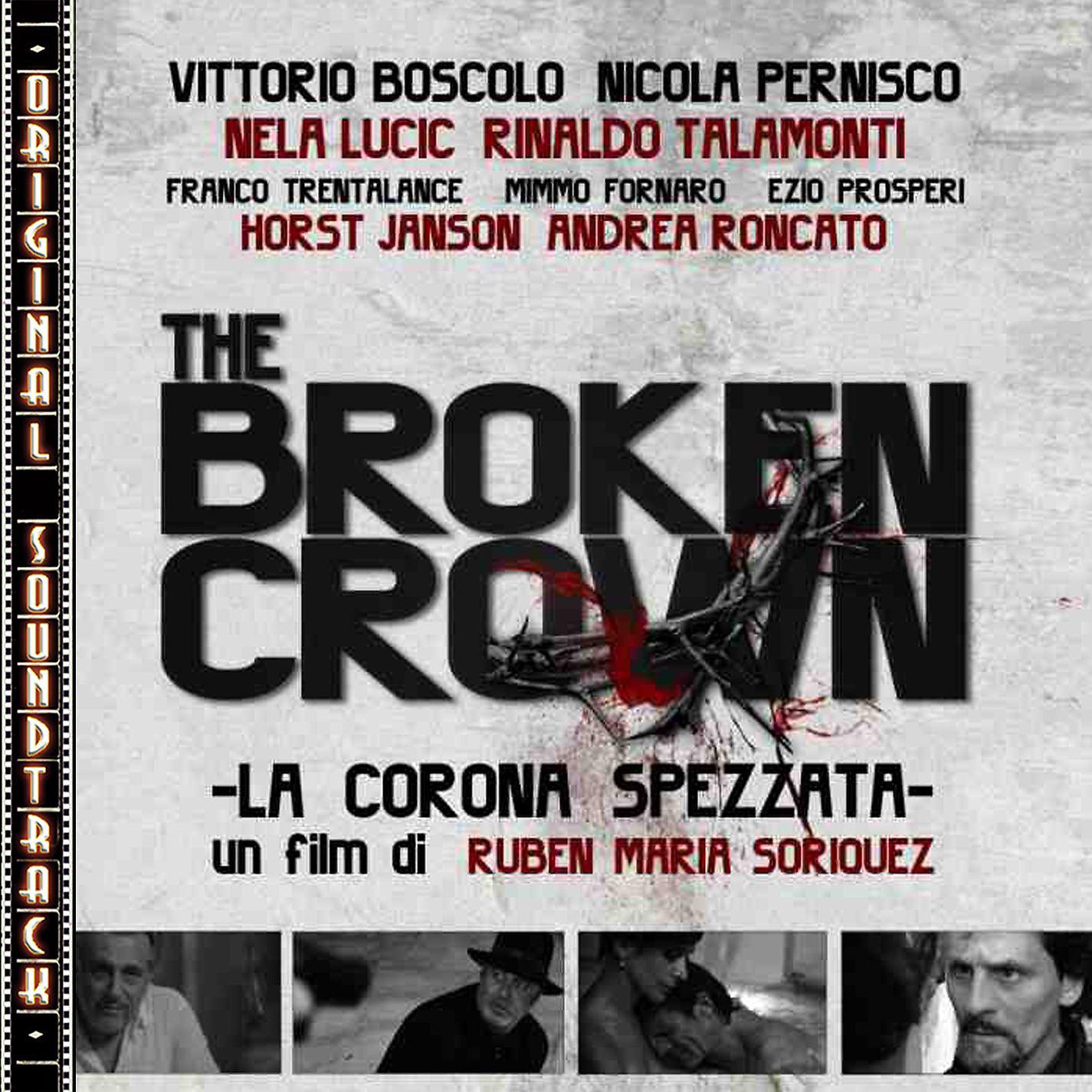 Постер альбома The Broken Crown (La Corona Spezzata) [Colonna Sonora Originale]