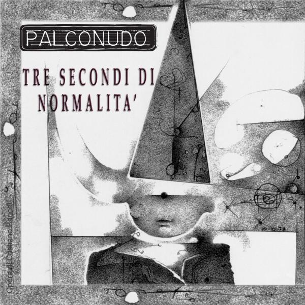 Постер альбома Tre Secondi Di Normalita'