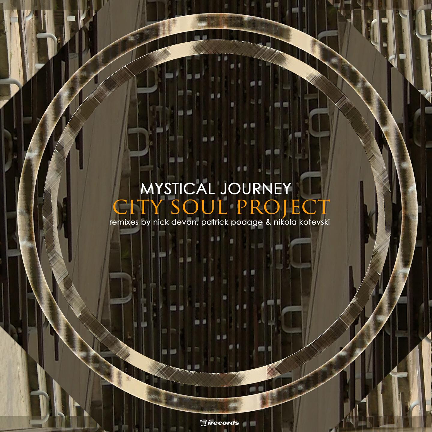 City Soul Project - Mystical Journey (Nick Devon Remix)