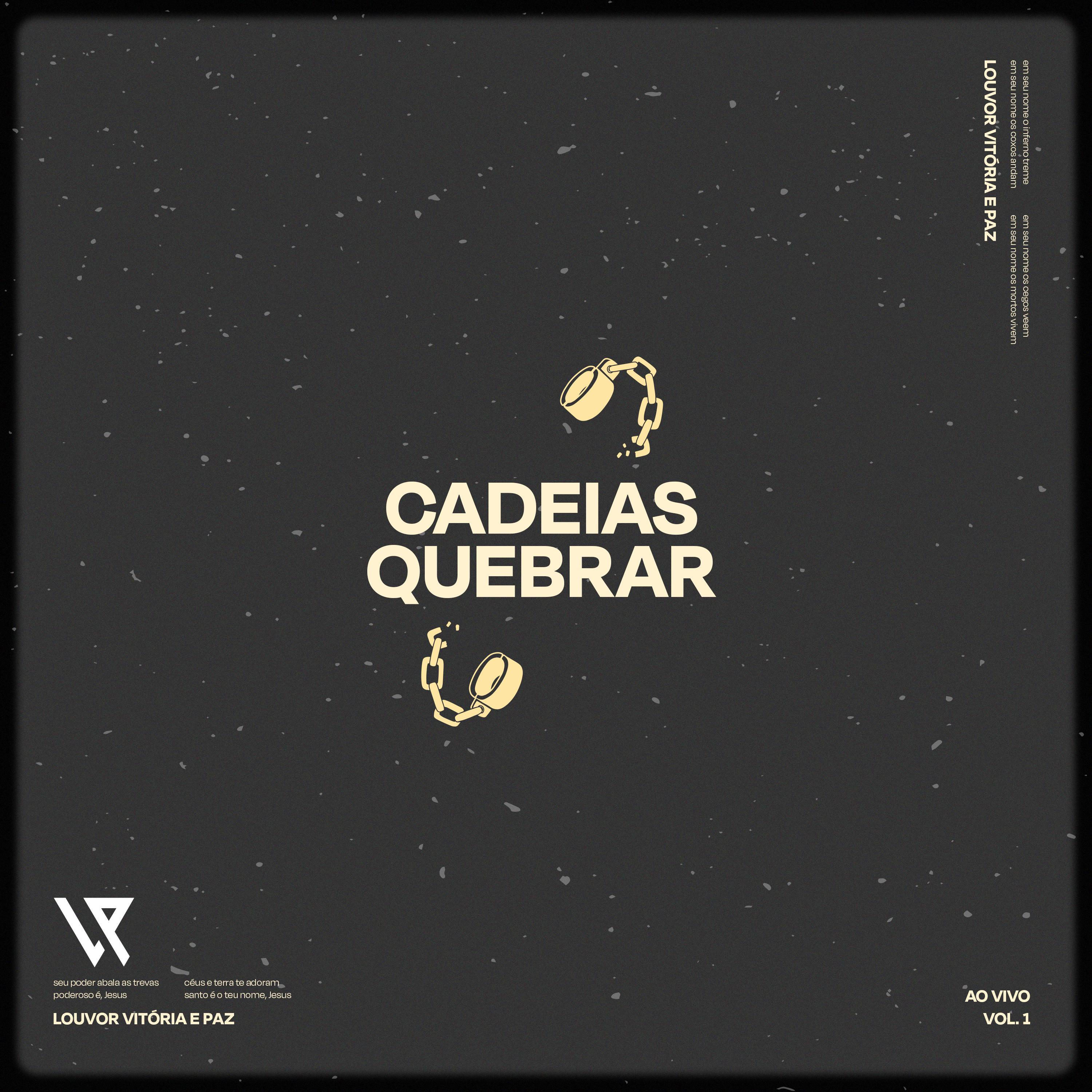 Постер альбома Cadeias Quebrar