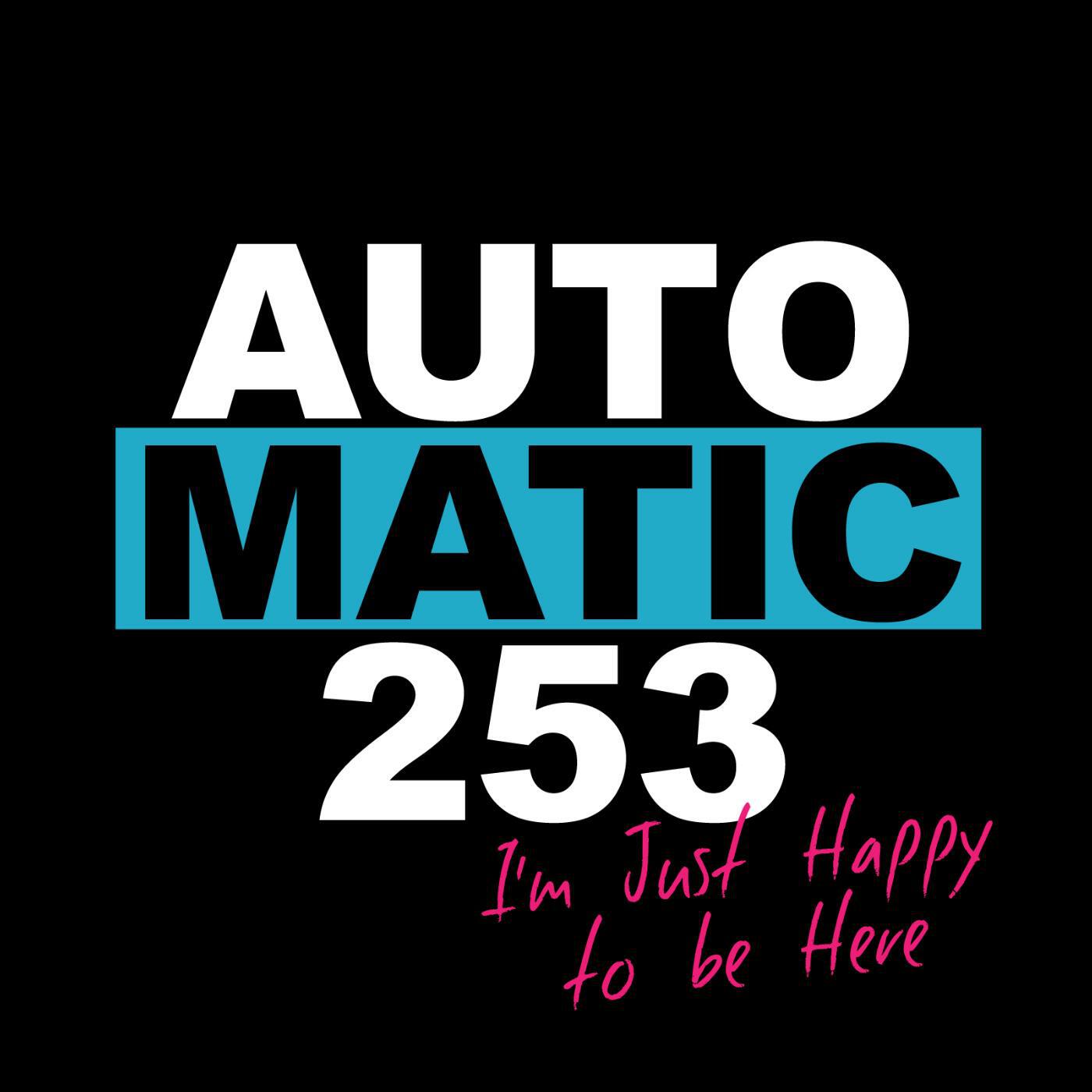 Automatic 253 - Cat's in the Bag and the Bag's in the River