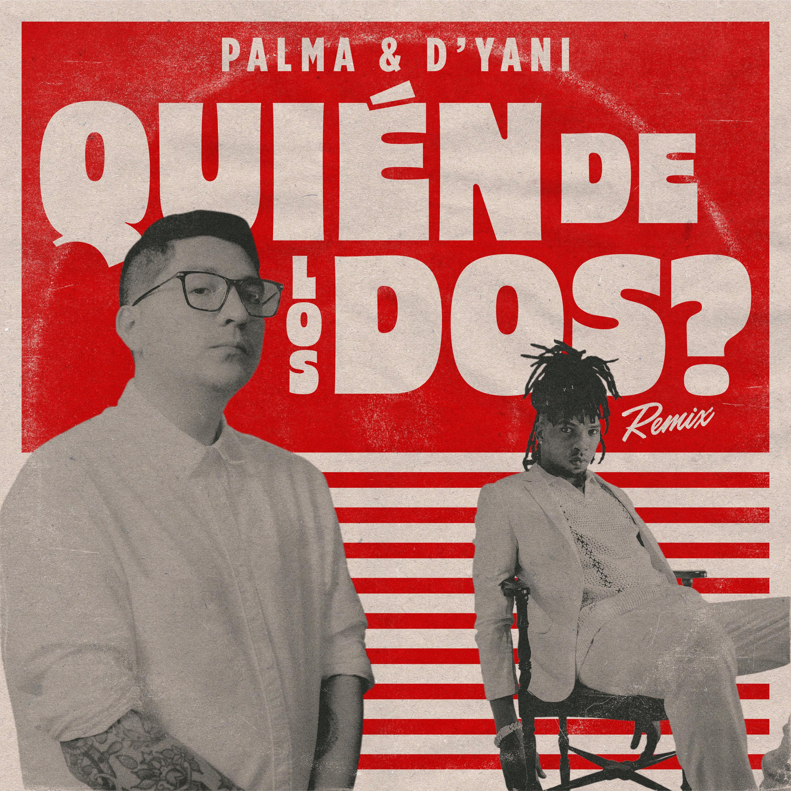 Постер альбома Quién de los Dos?