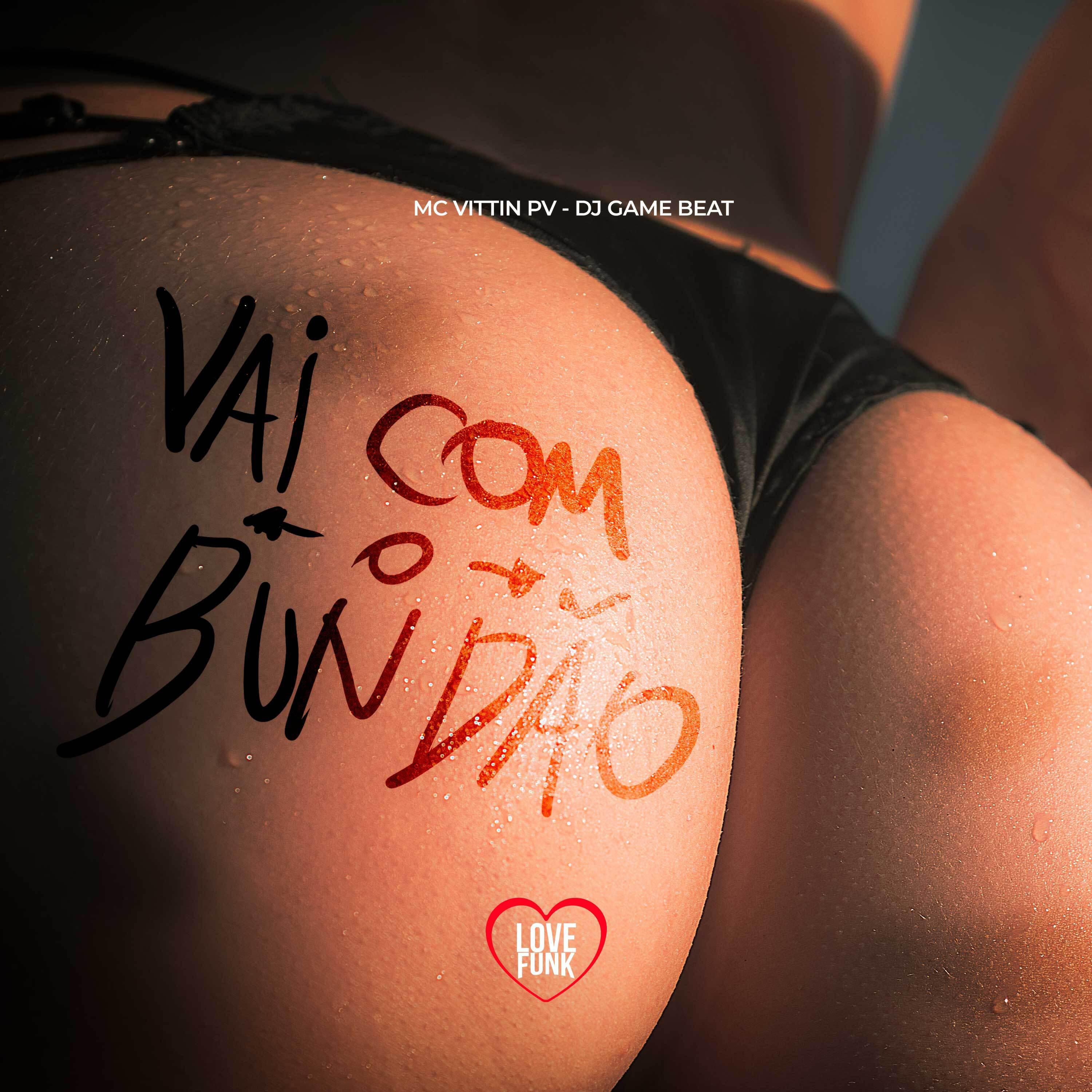 Постер альбома Vai Com o Bundão