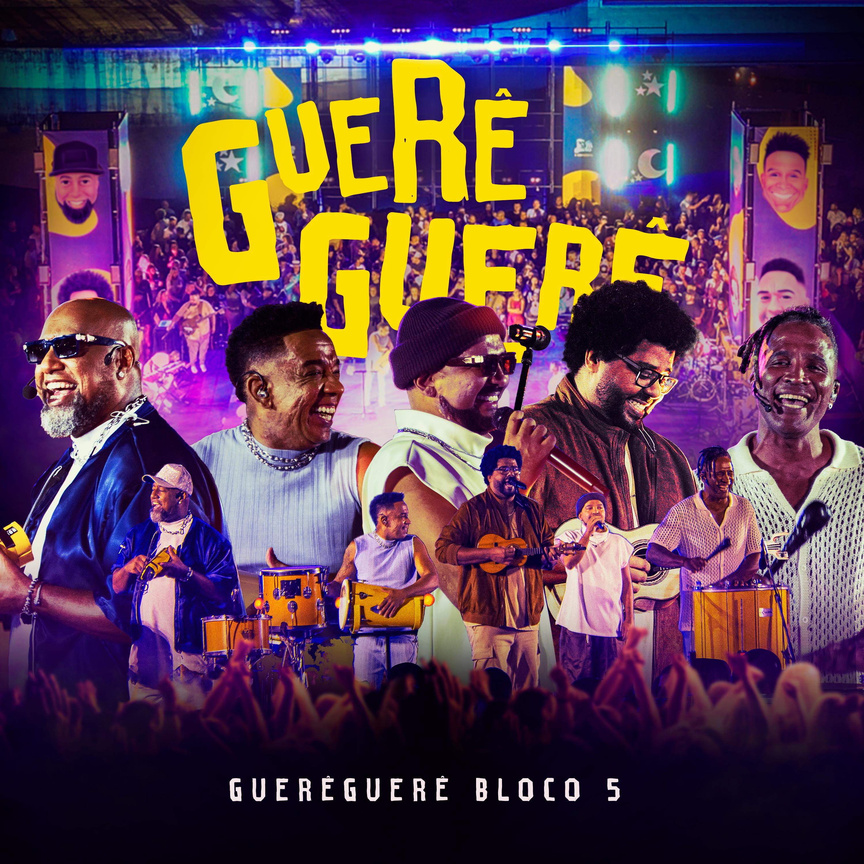 Постер альбома Guerêguerê, Bloco 5