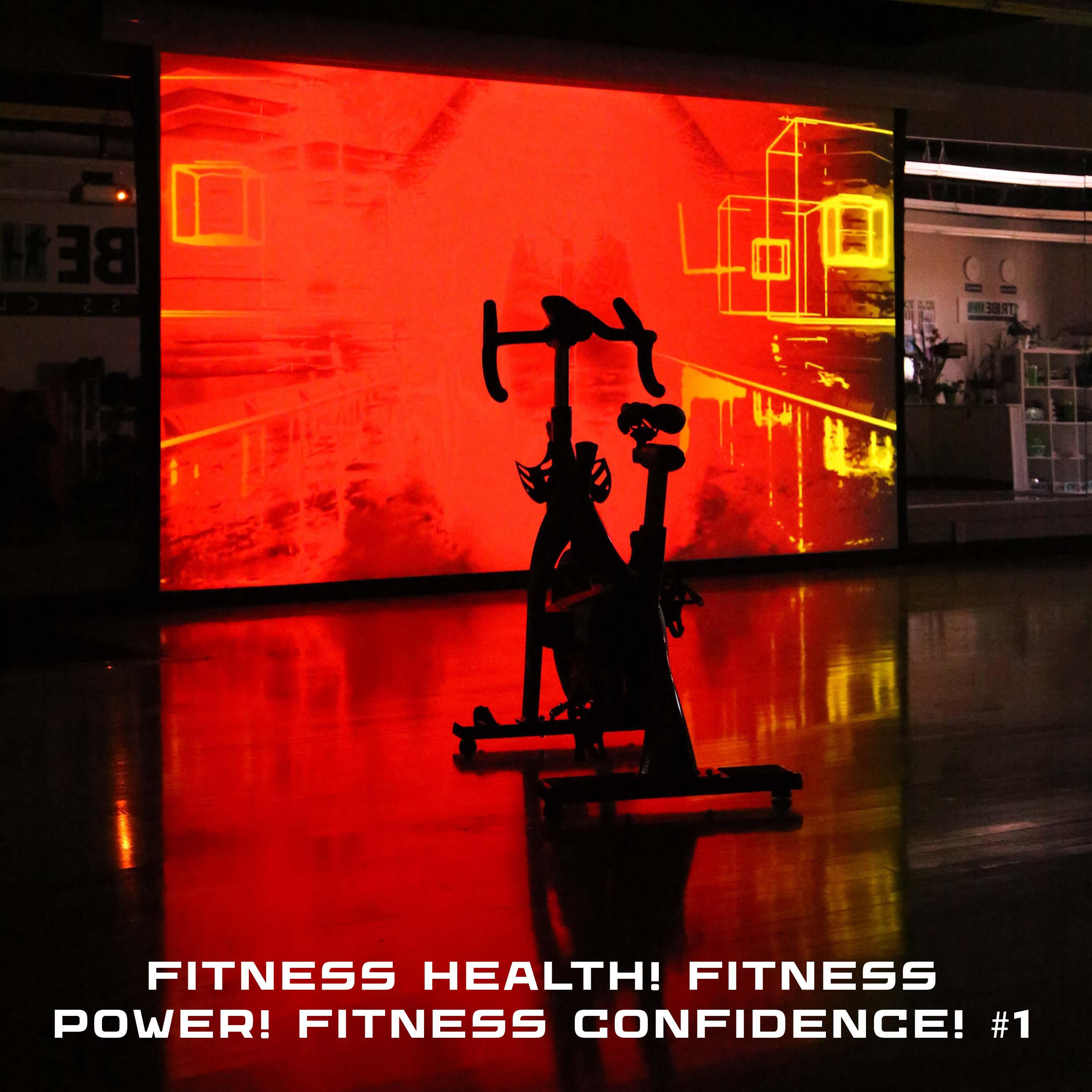 Постер альбома Fitness Health! Fitness Power! Fitness Confidence! #1