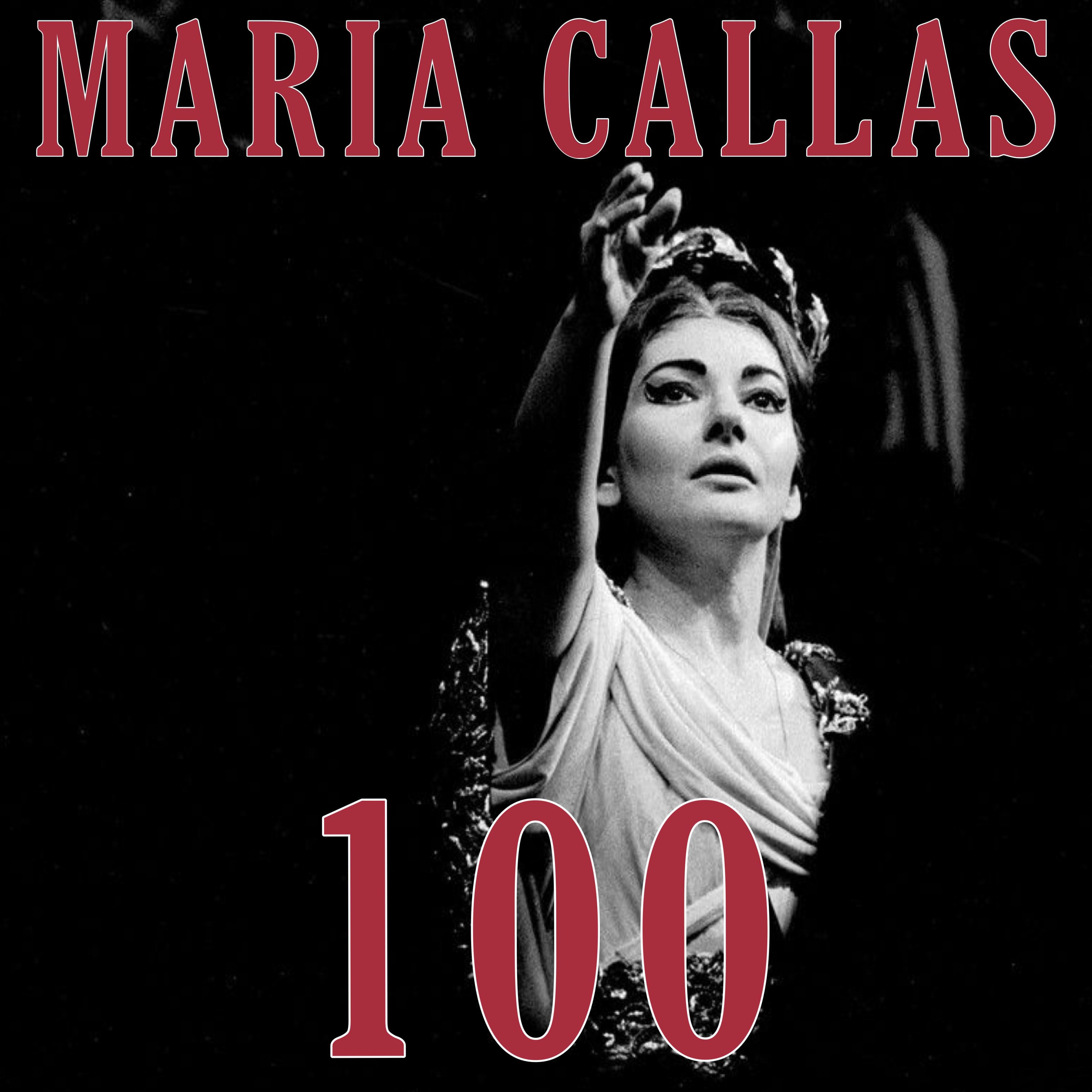 Постер альбома Maria Callas 100 Years Celebration