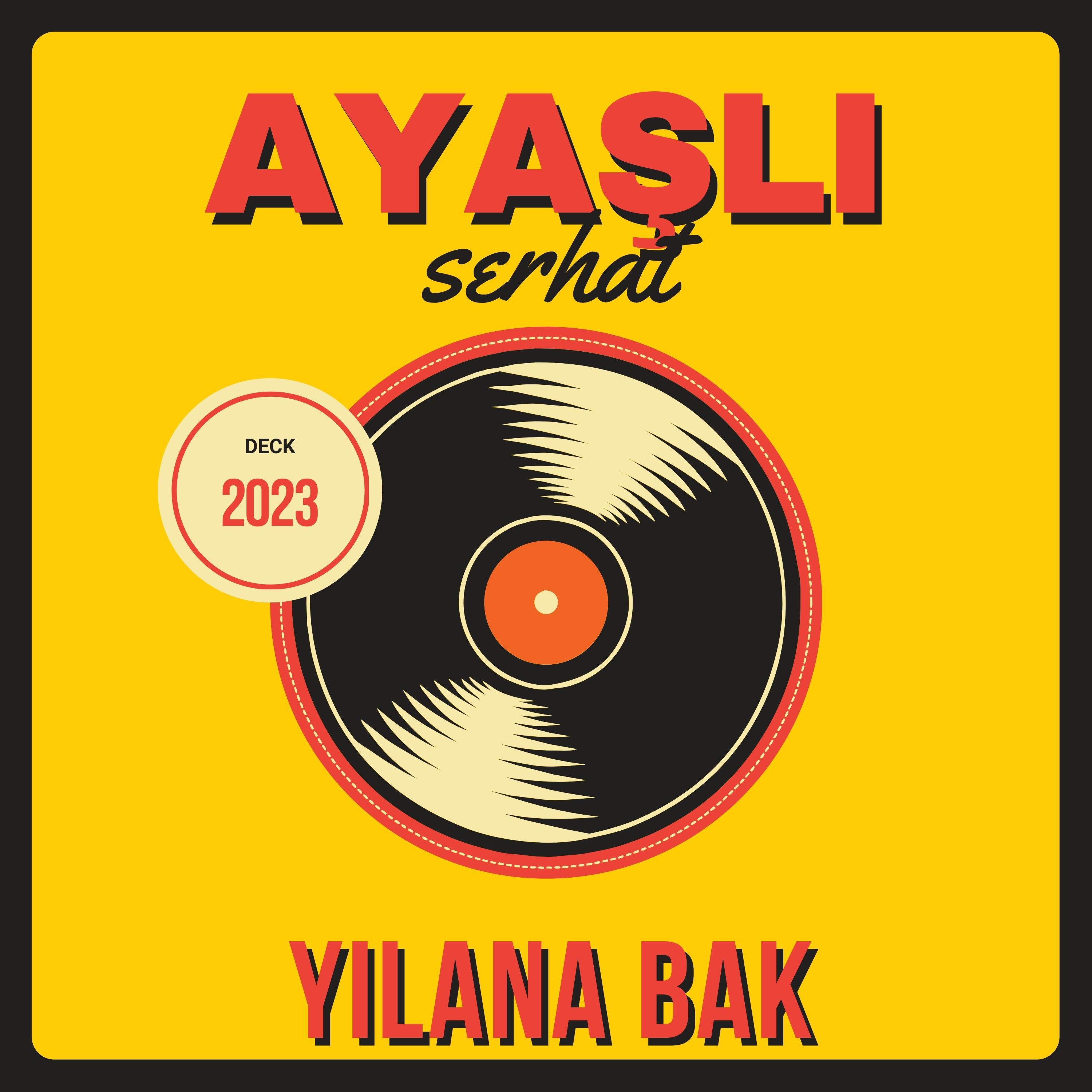 Постер альбома Yılana Bak