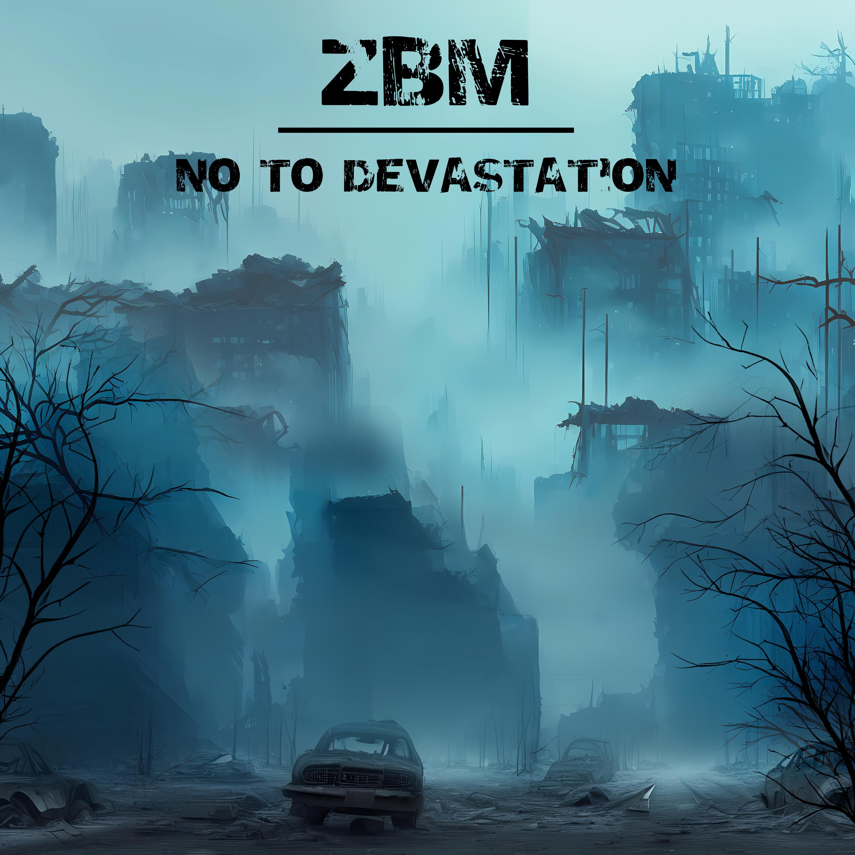 Постер альбома No to Devastation