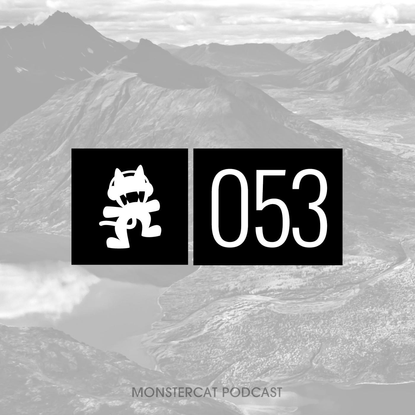 Monstercat - Monstercat Podcast EP. 053