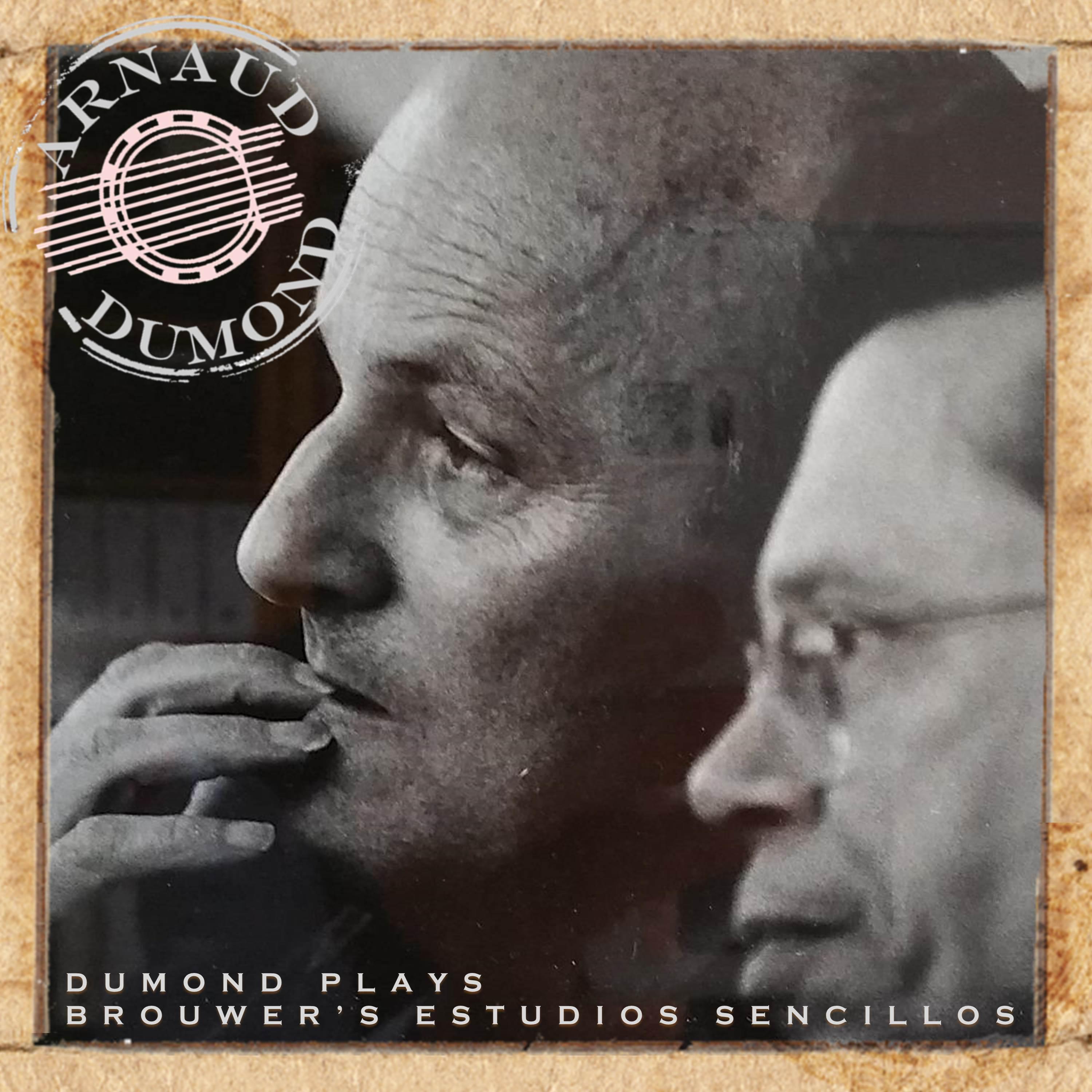 Постер альбома Dumond Plays Brouwer's Estudios Sencillos