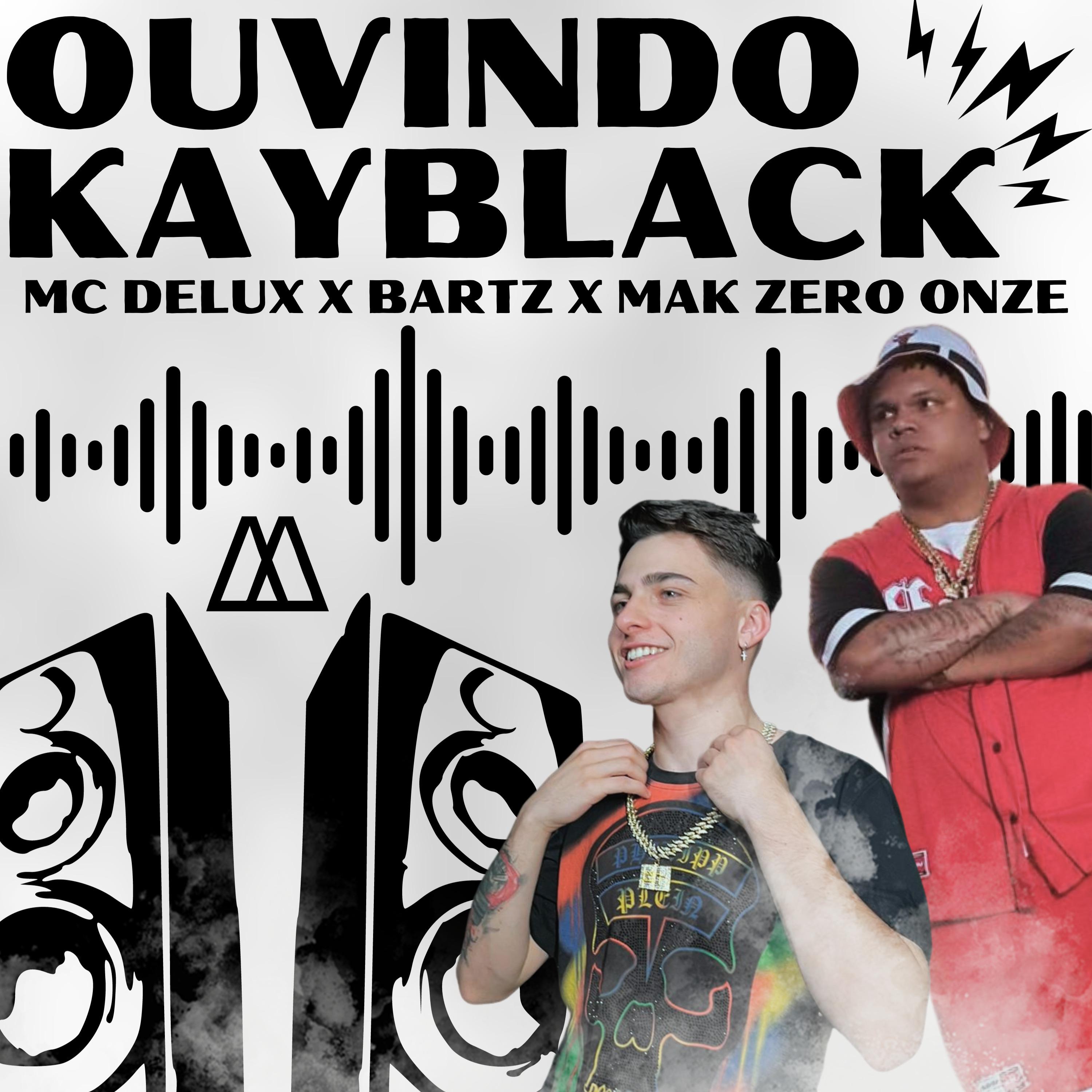 Постер альбома Ouvindo Kayblack