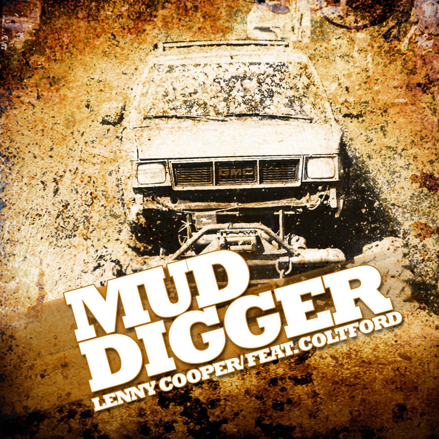Lenny Cooper - Mud Digger Remix (feat. Colt Ford)