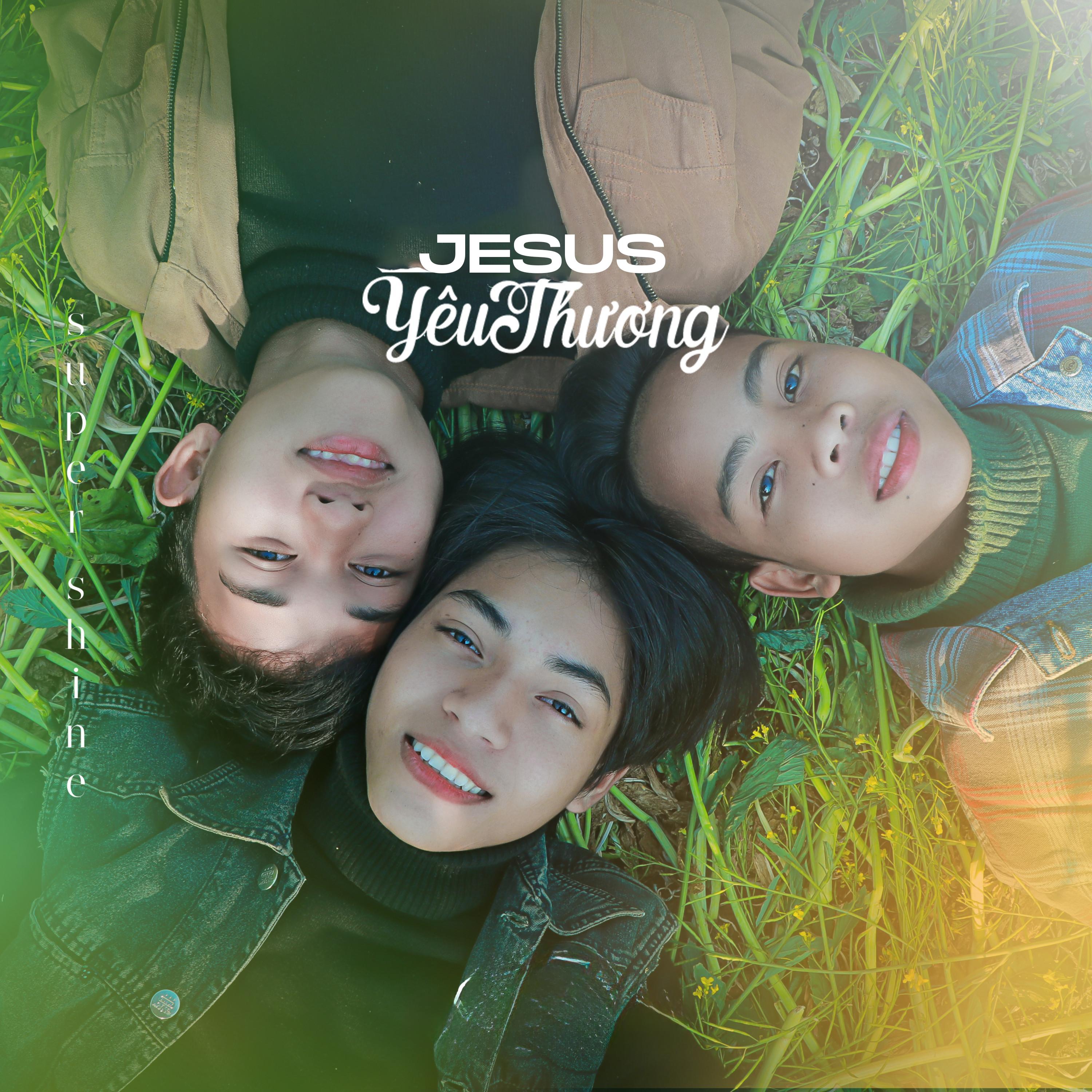 Постер альбома Jesus Yêu Thương