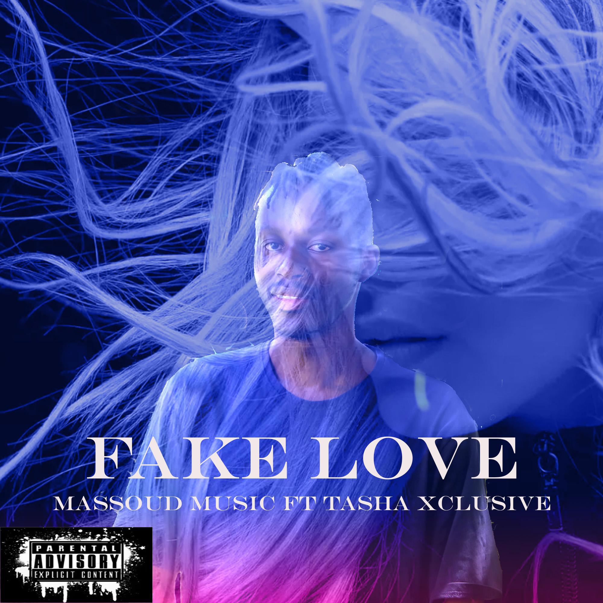 Постер альбома Fake Love (feat. Tasha Xclusive)