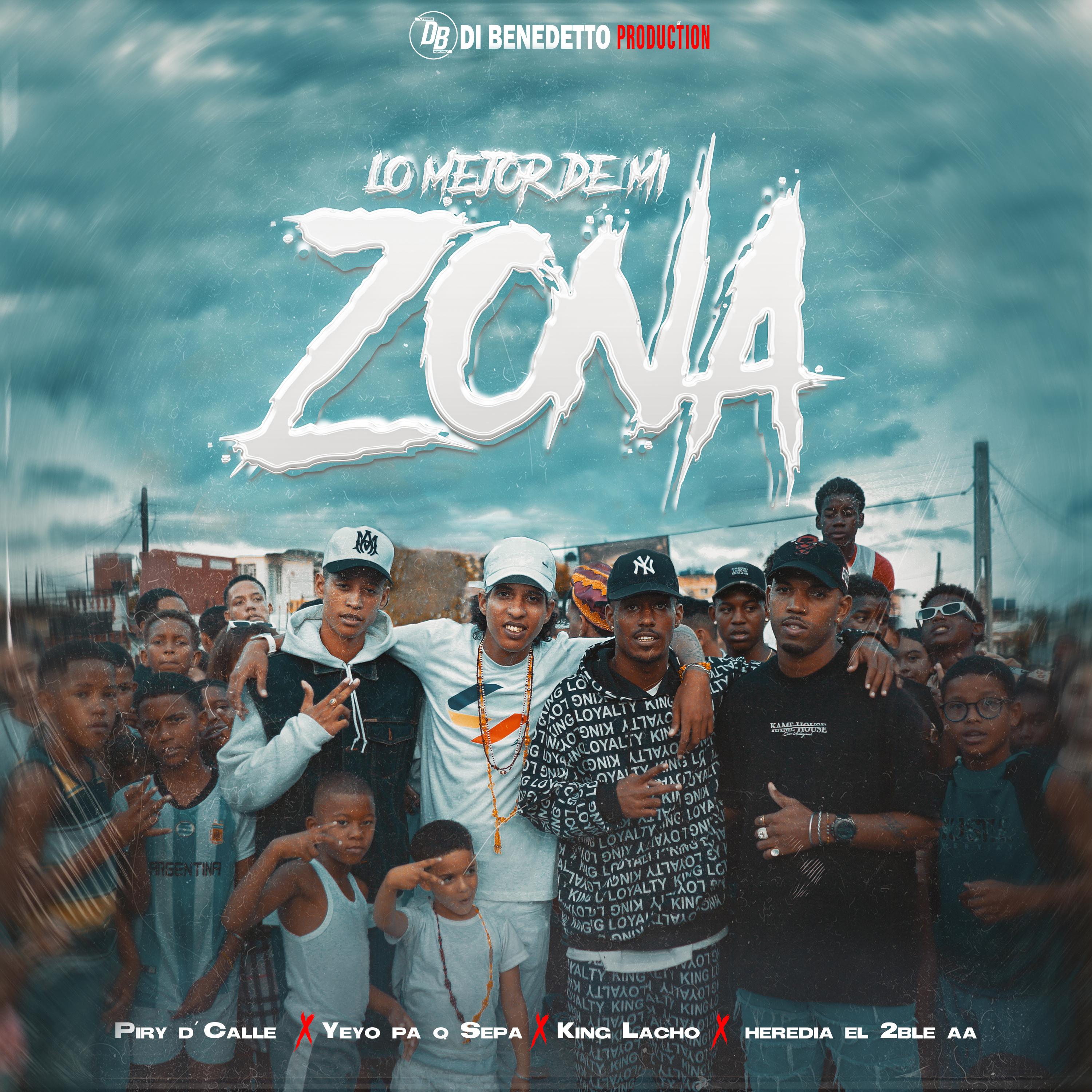 Постер альбома Lo Mejor de Mi Zona