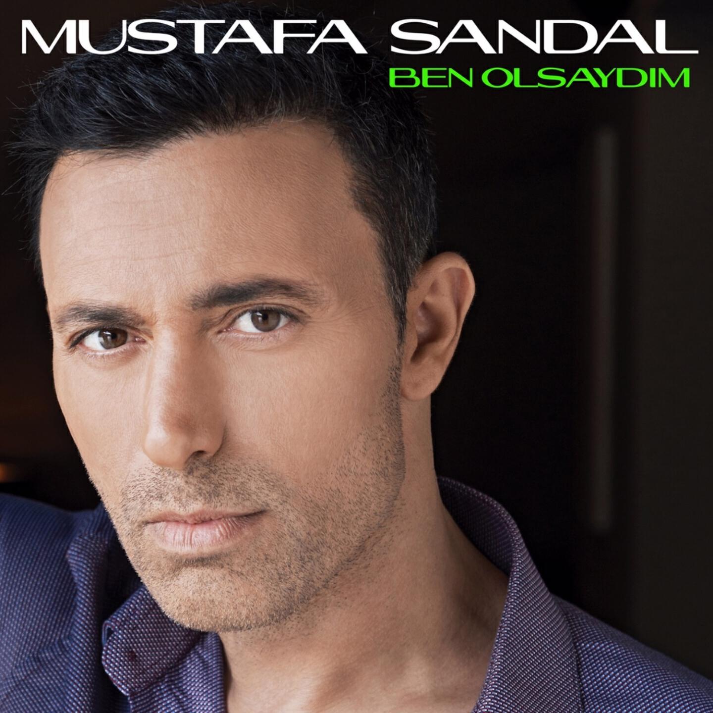 Mustafa Sandal - Ben Olsaydım