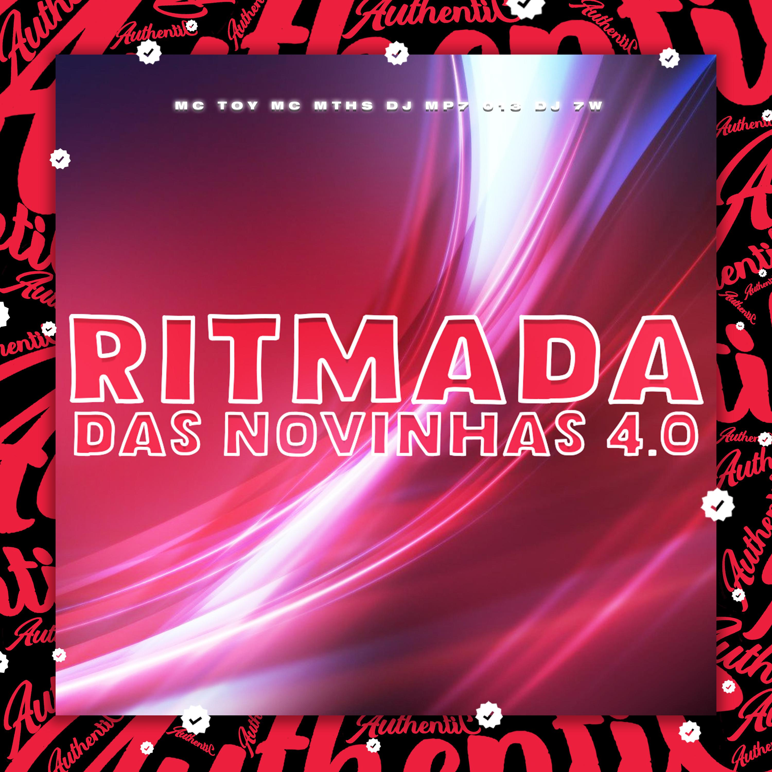 Постер альбома Ritmada das Novinhas 4.0