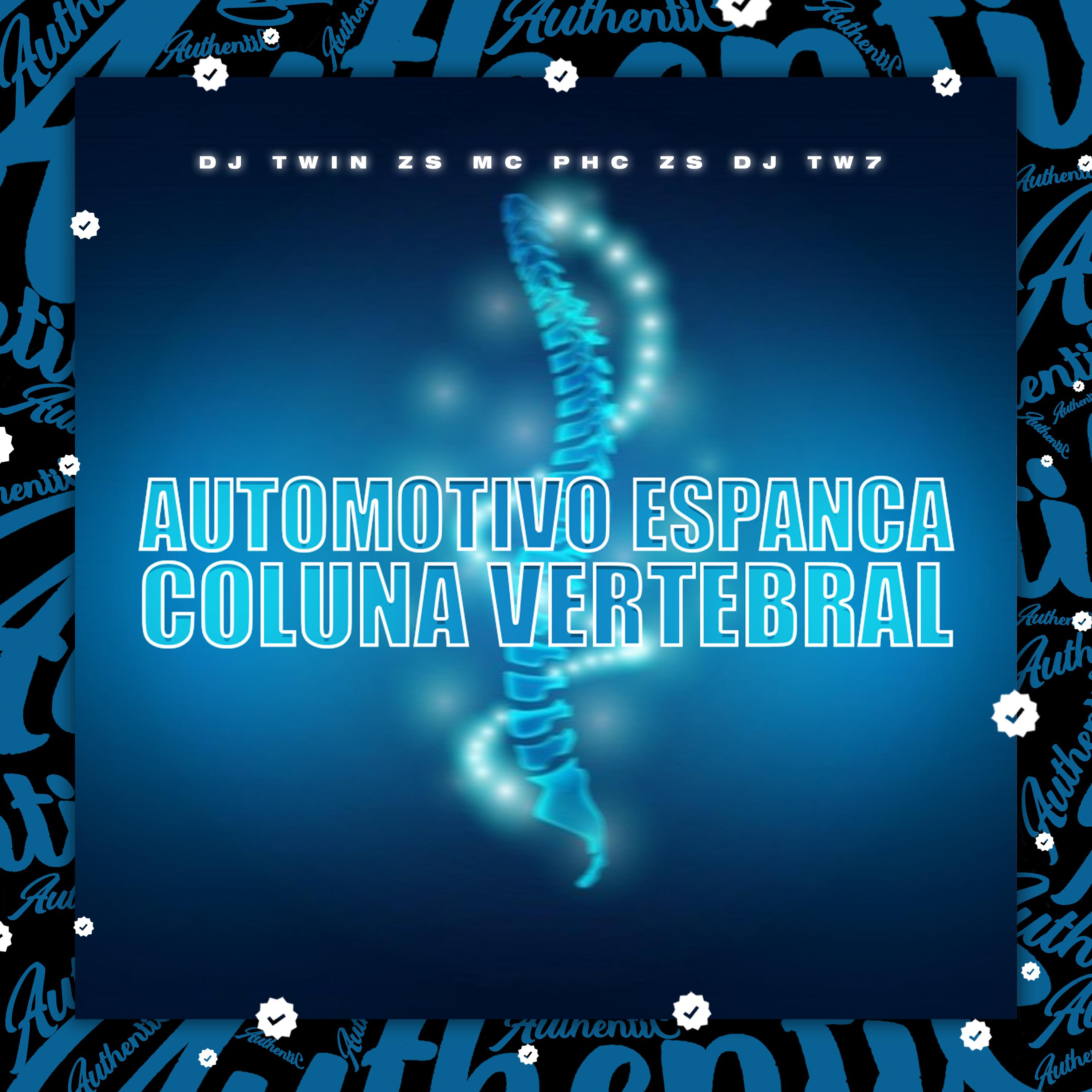 Постер альбома Automotivo Espanca Coluna Vertebral