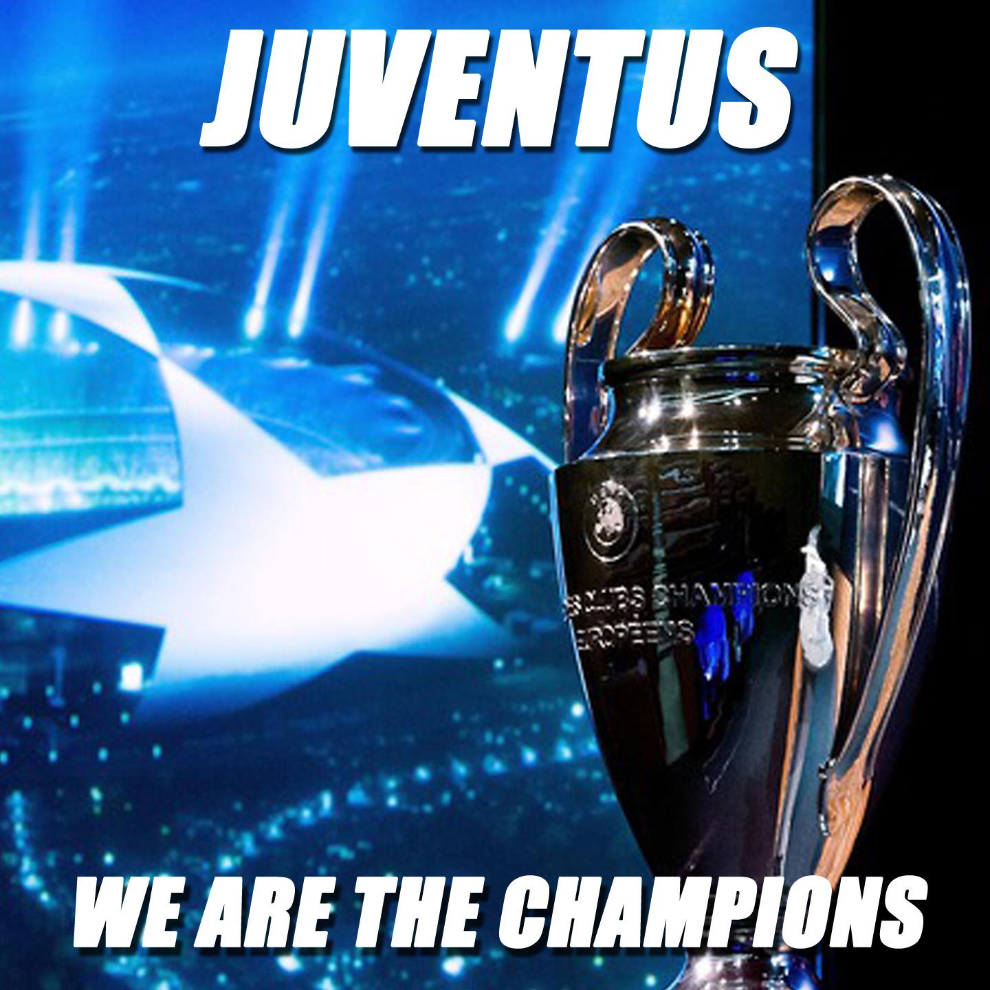 Постер альбома Juventus   We Are the Champions (Champions League 2015)