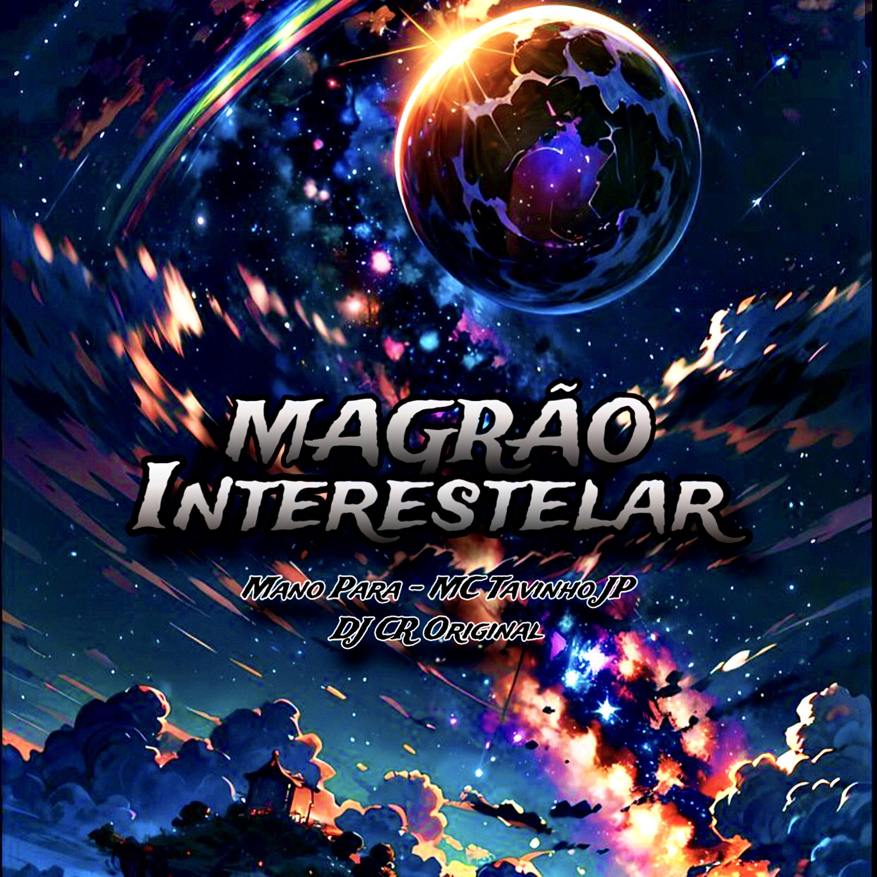 Постер альбома Magrão Interestelar