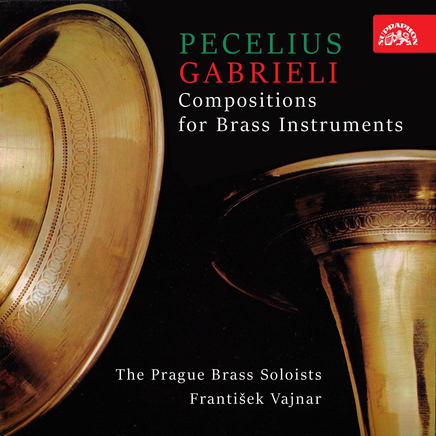 Постер альбома Pecelius, Gabrieli: Compositions for Brass Instruments