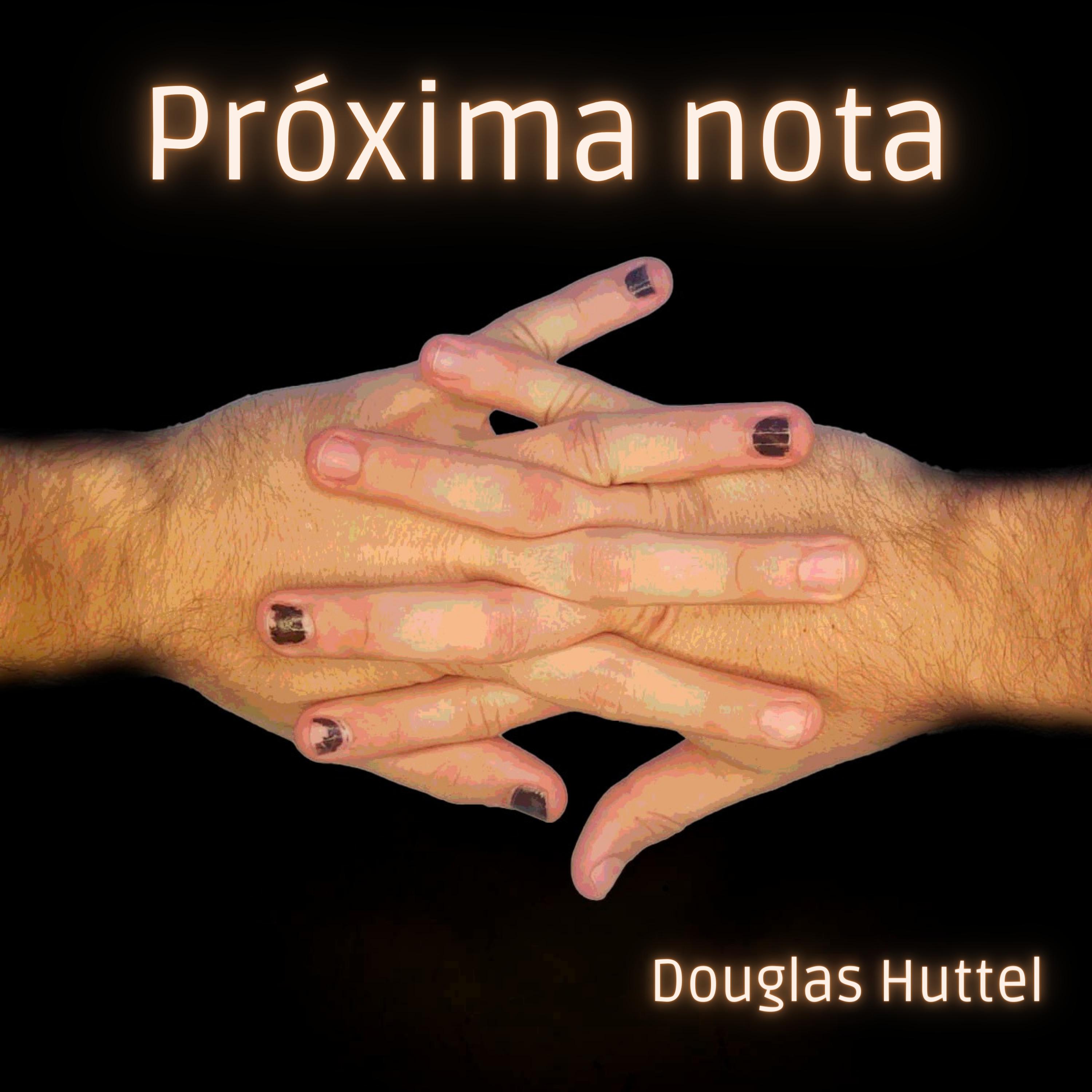 Постер альбома Próxima Nota