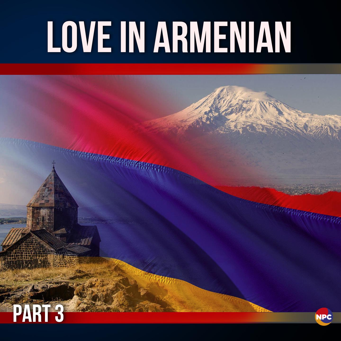 Постер альбома Love in Armenian, Pt. 3