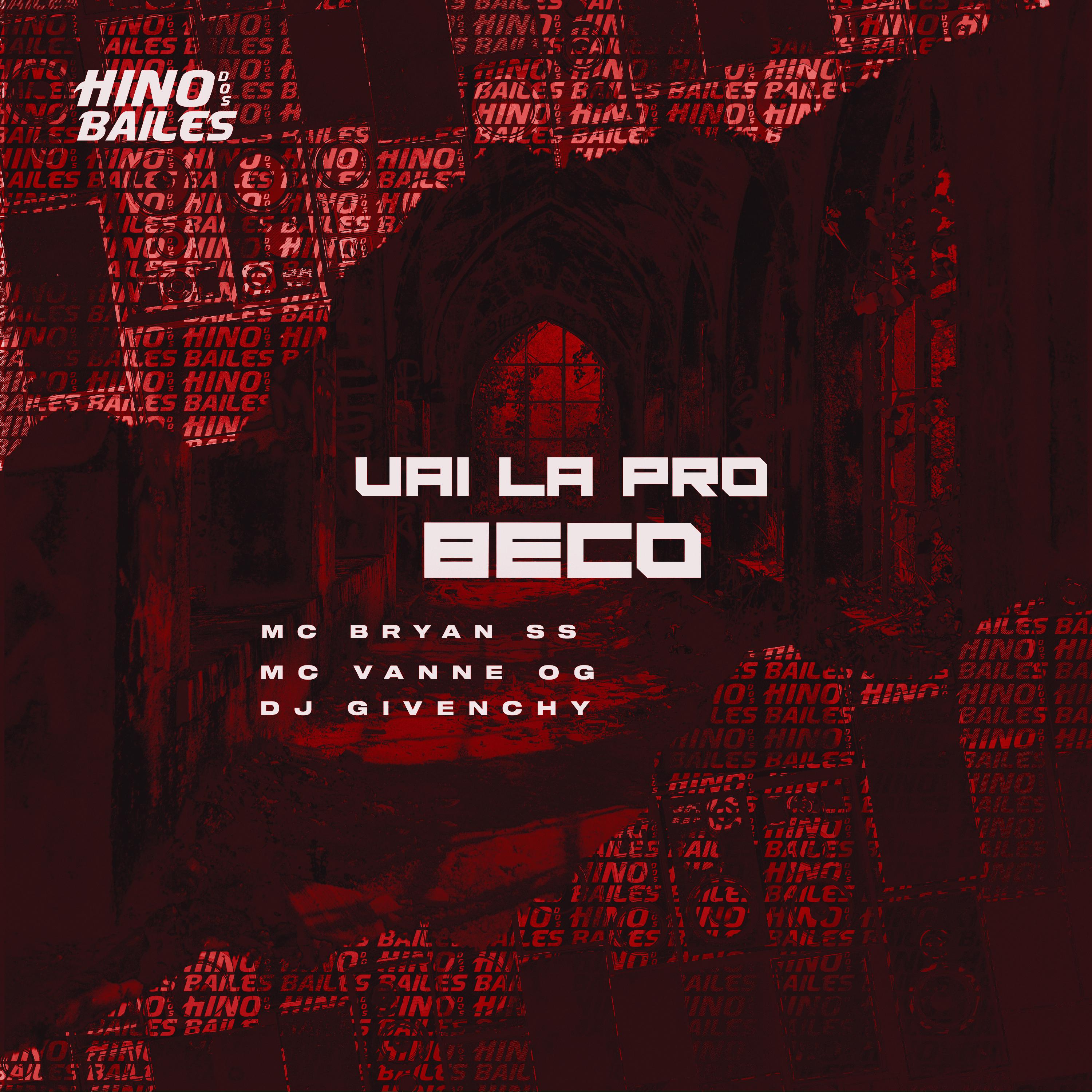 Постер альбома Vai Lá pro Beco