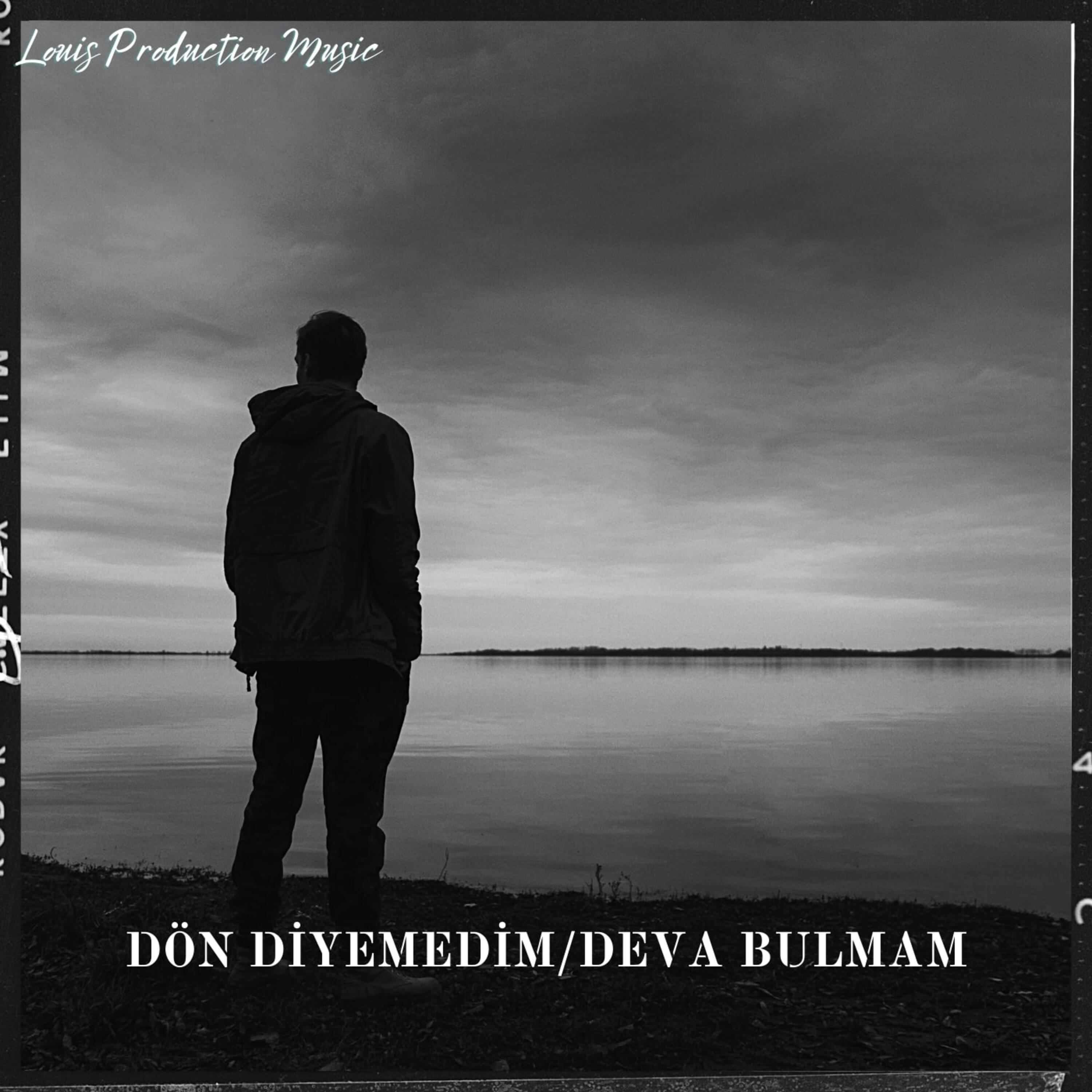 Постер альбома Dön Diyemedim/Deva Bulmam