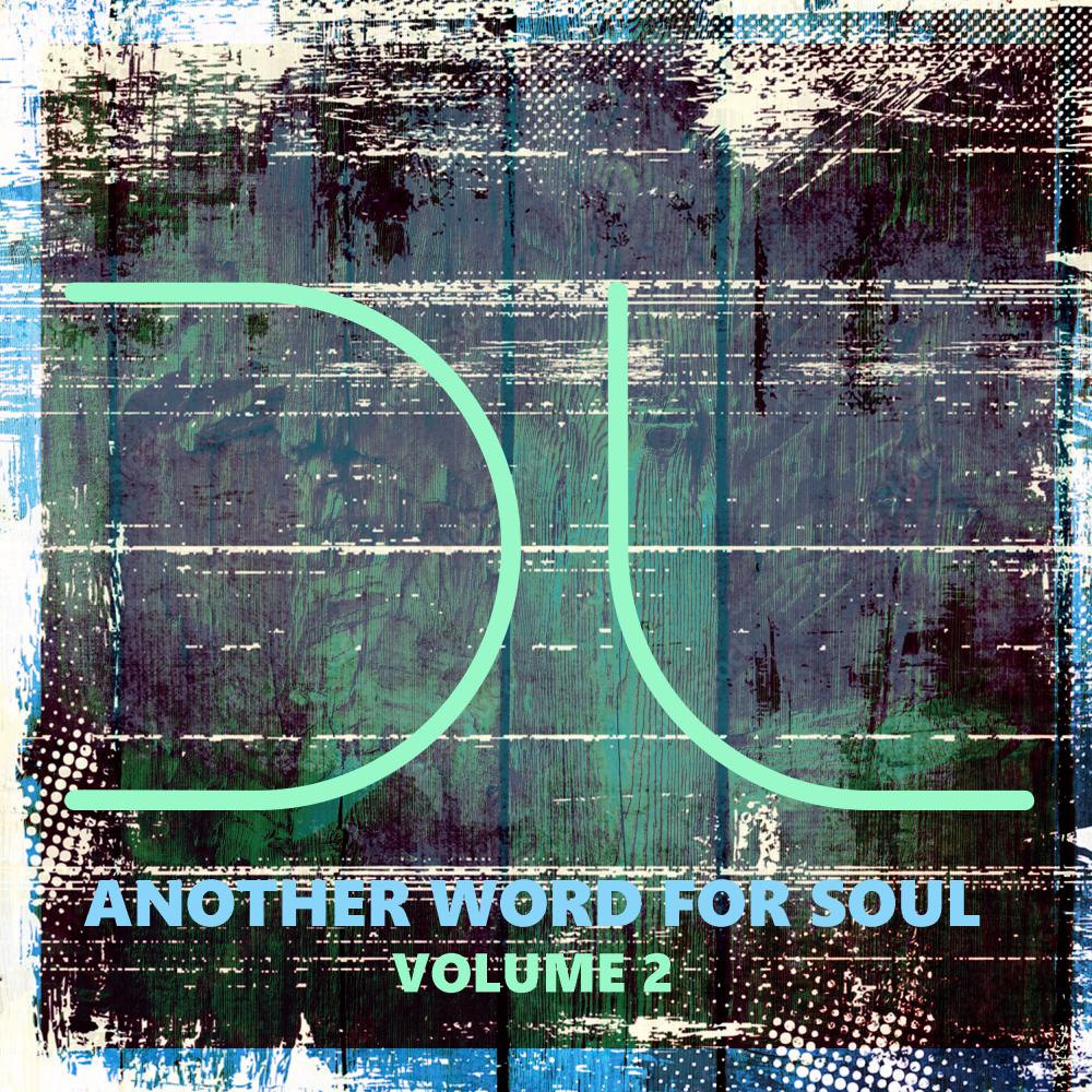 Постер альбома Another Word For Soul Vol. 2