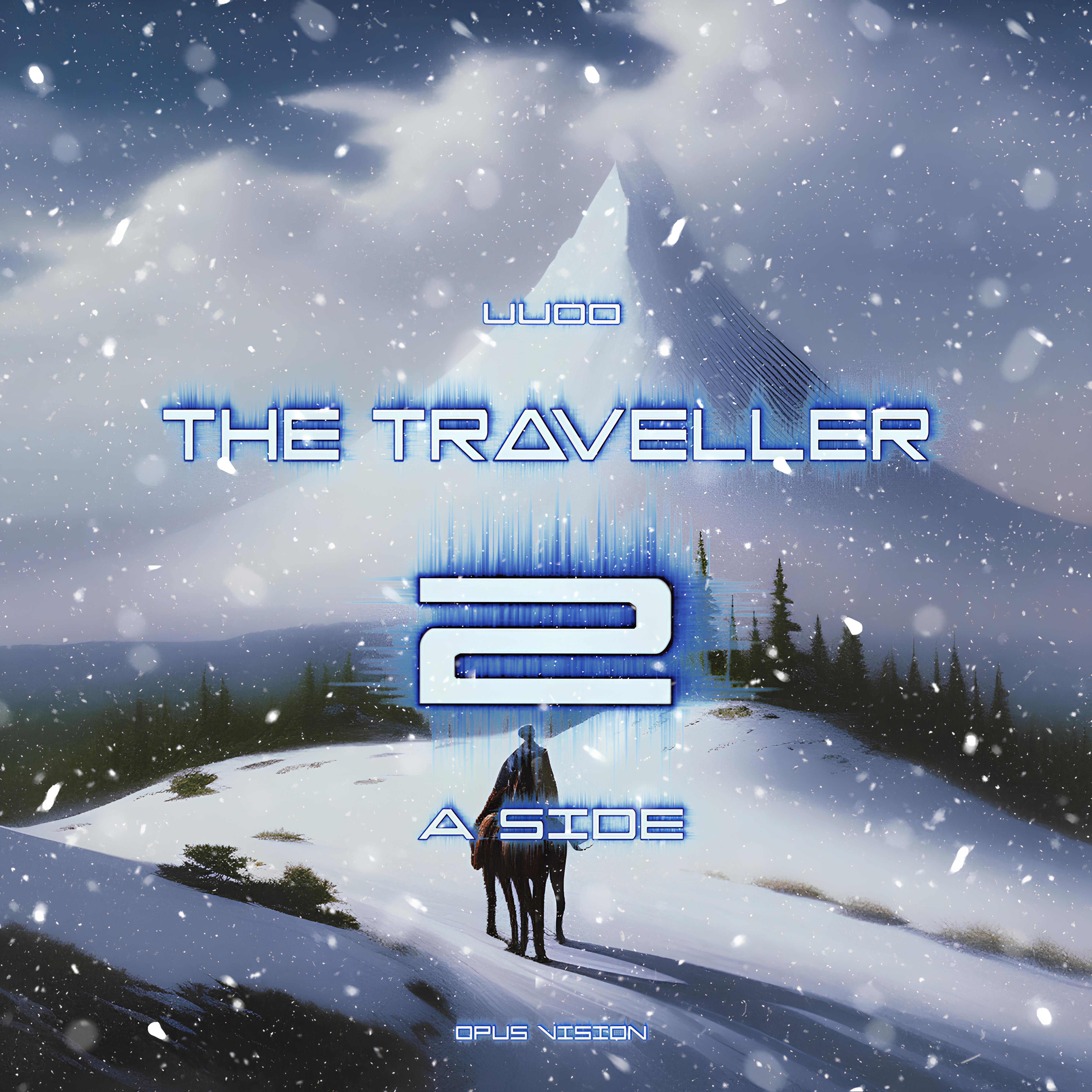 Постер альбома The Traveller 2 (A Side)
